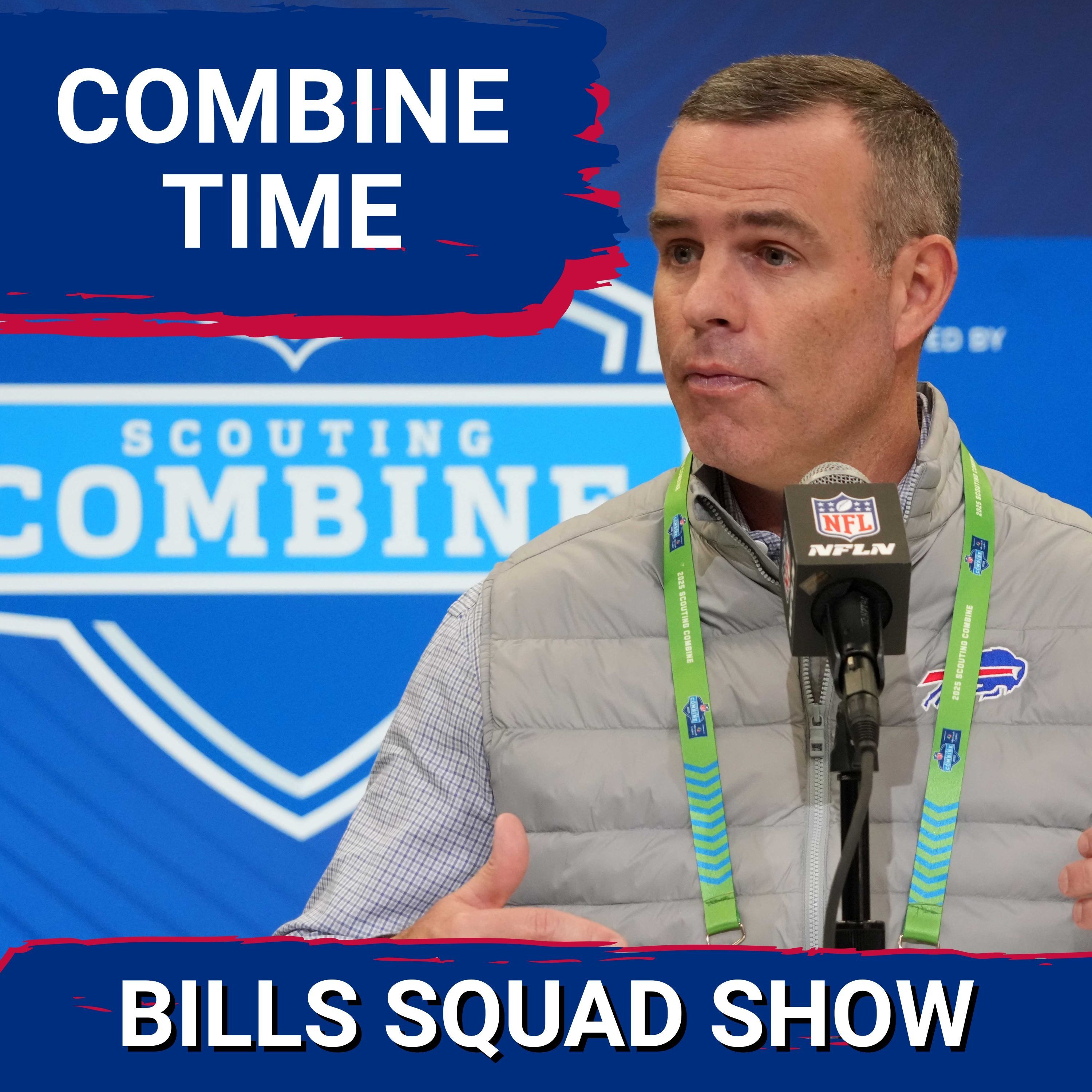 BILLS SQUAD SHOW: Pre-Combine WISH LIST, Bills to hunt EDGE, LB, WR