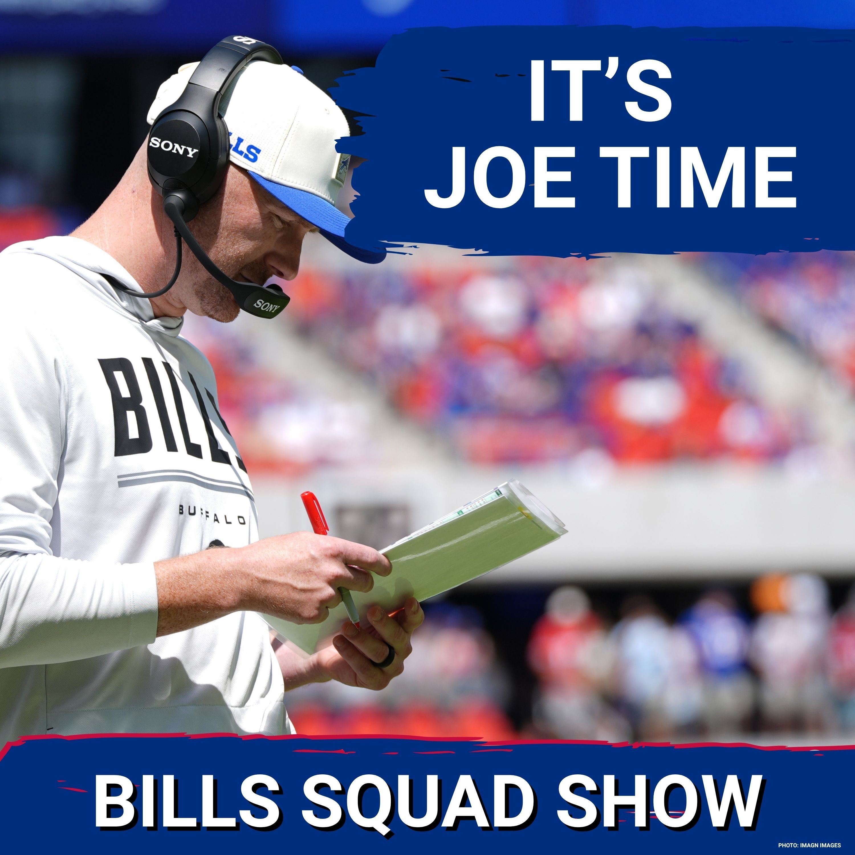 BILLS SQUAD SHOW: NEW ERA: Buffalo Bills and Josh Allen FACE Biggest Test as Joe Brady DEBUTS—Will He DELIVER?