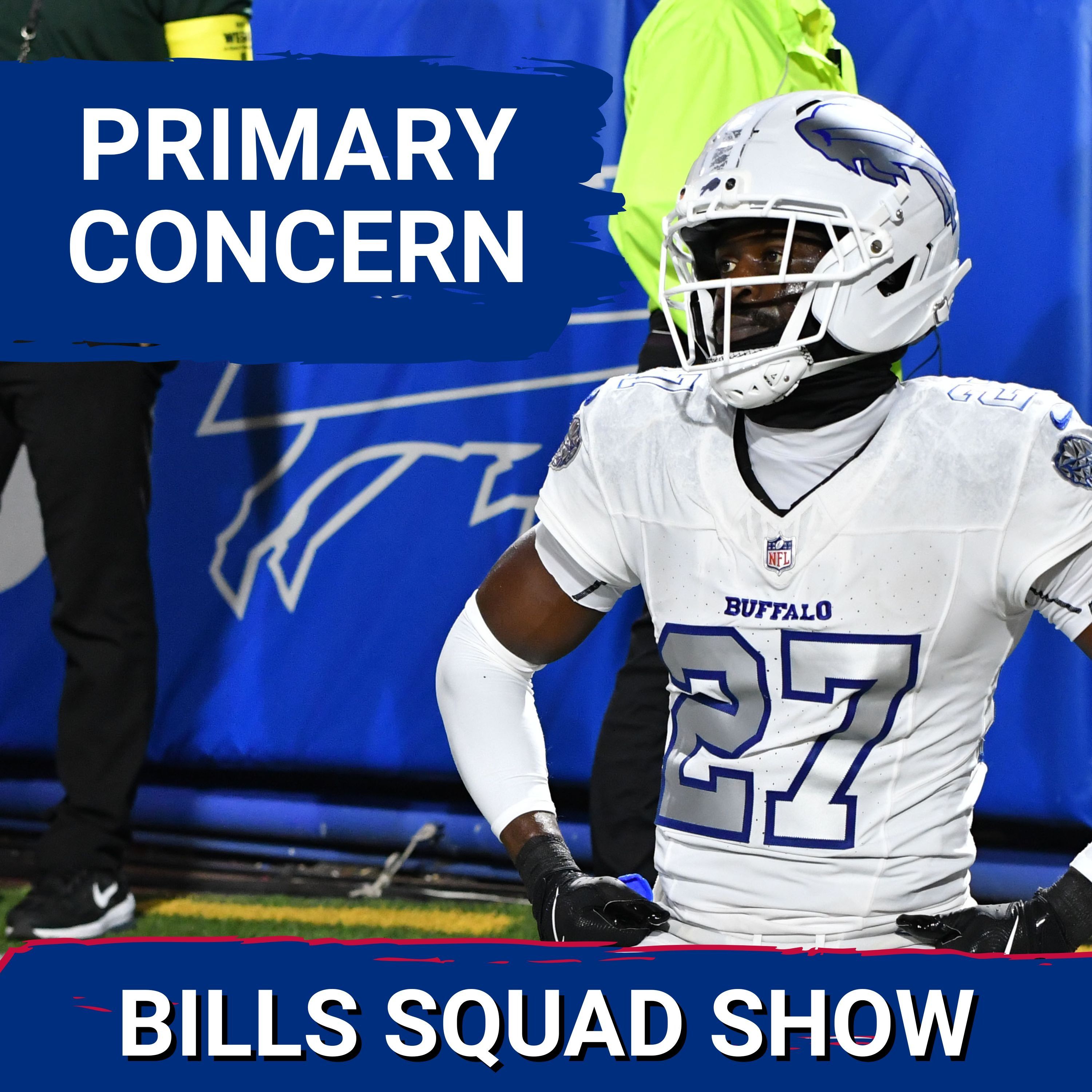 BILLS SQUAD SHOW: Secondary becomes PRIMARY CONCERN; WR chatter returns