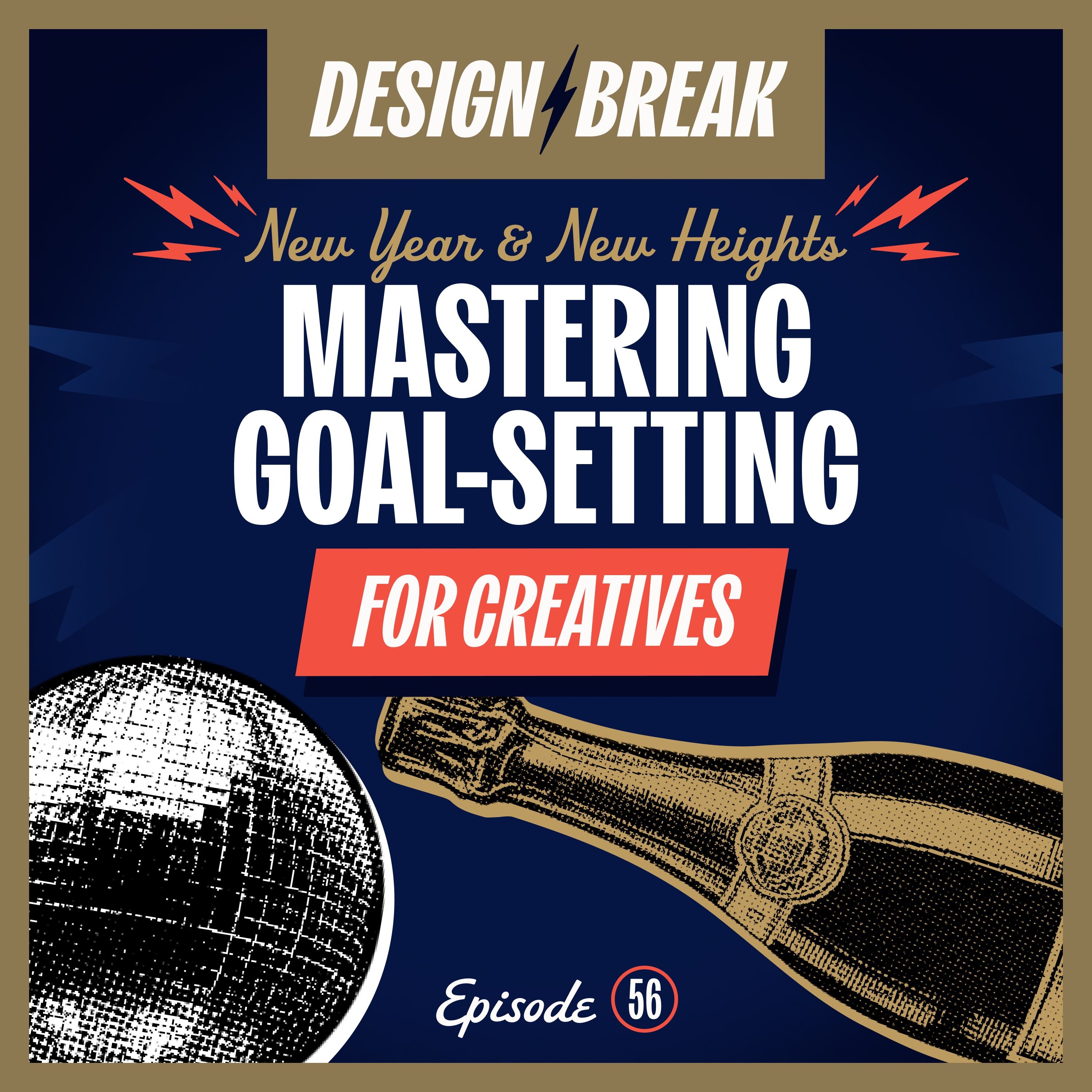 056: Mastering Goal-Setting for Creatives