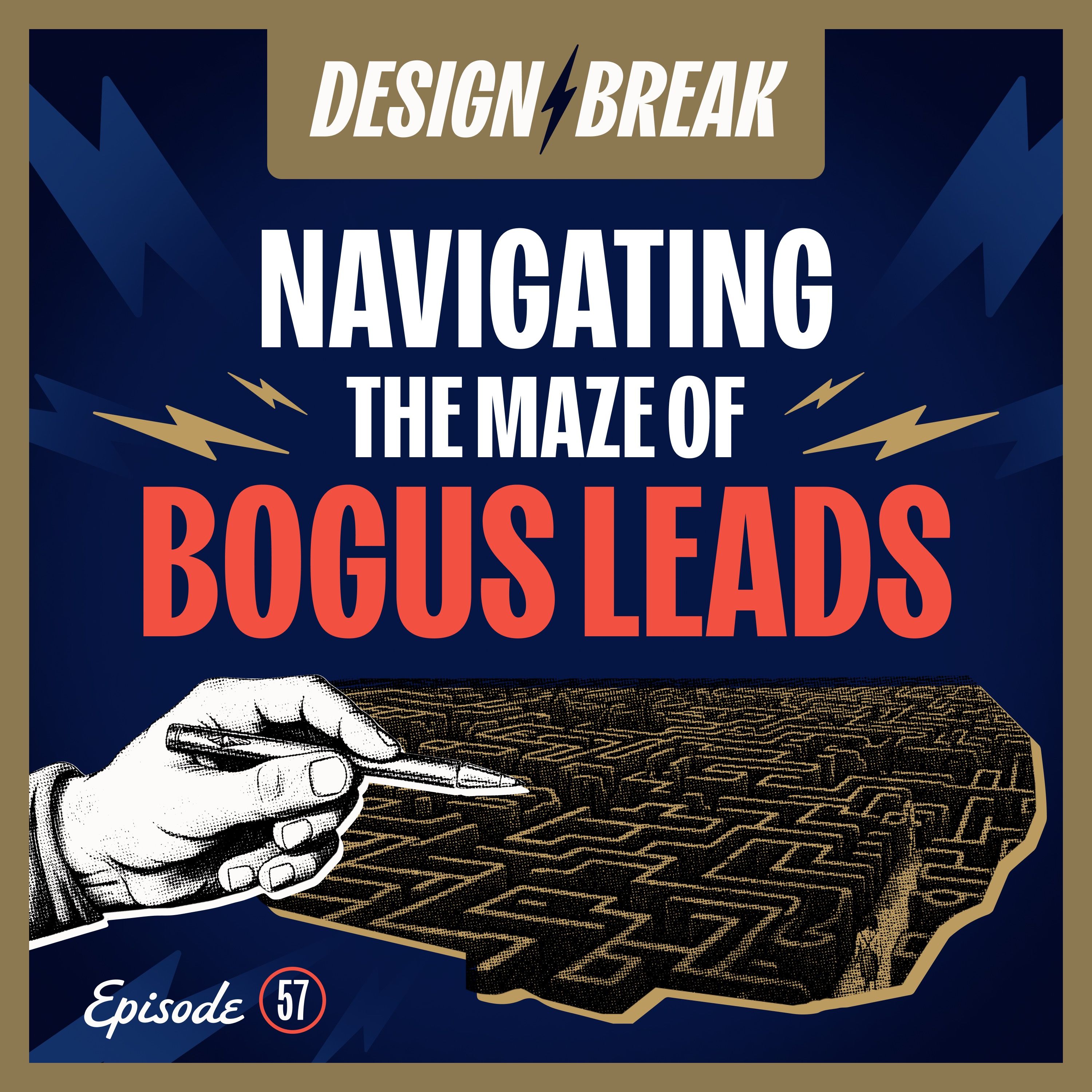 057: Navigating the Maze of Bogus Leads