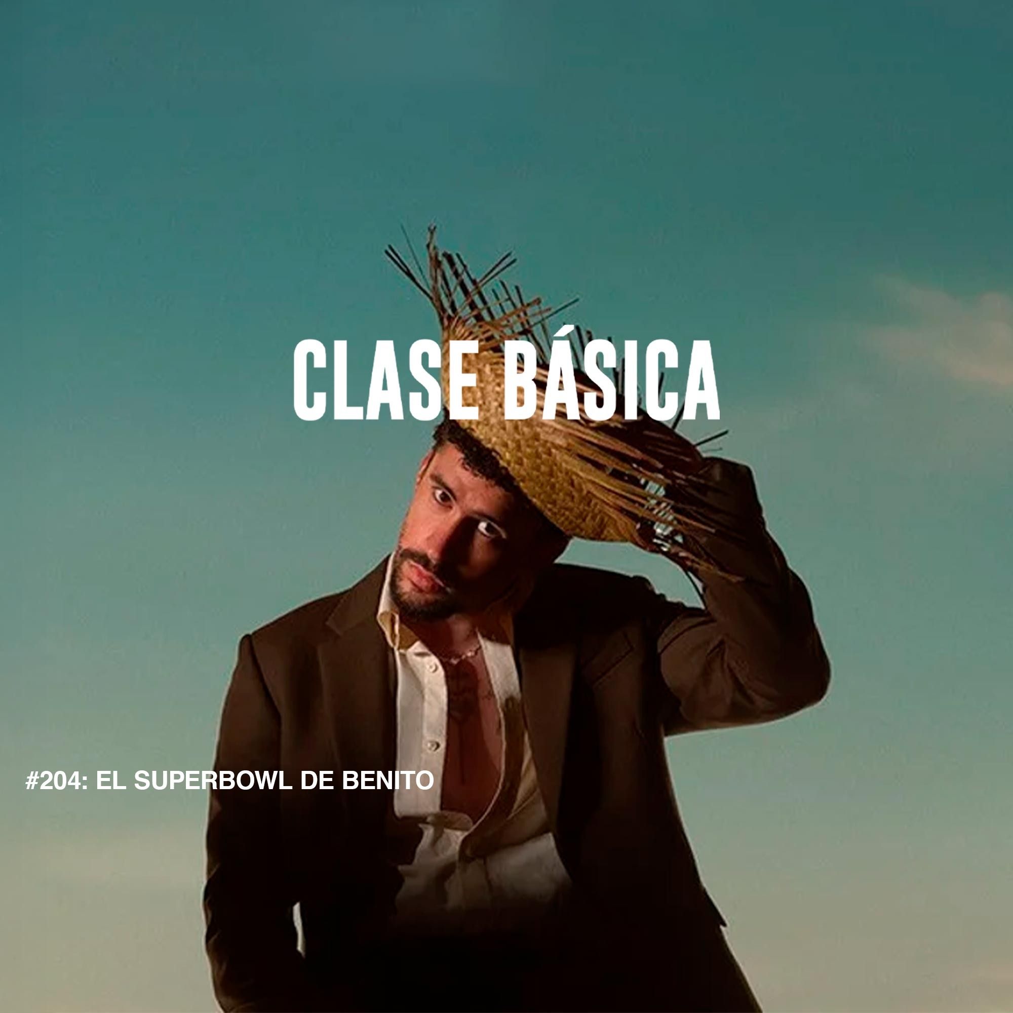 #204 El Superbowl de Benito #204 El Superbowl de Benito
