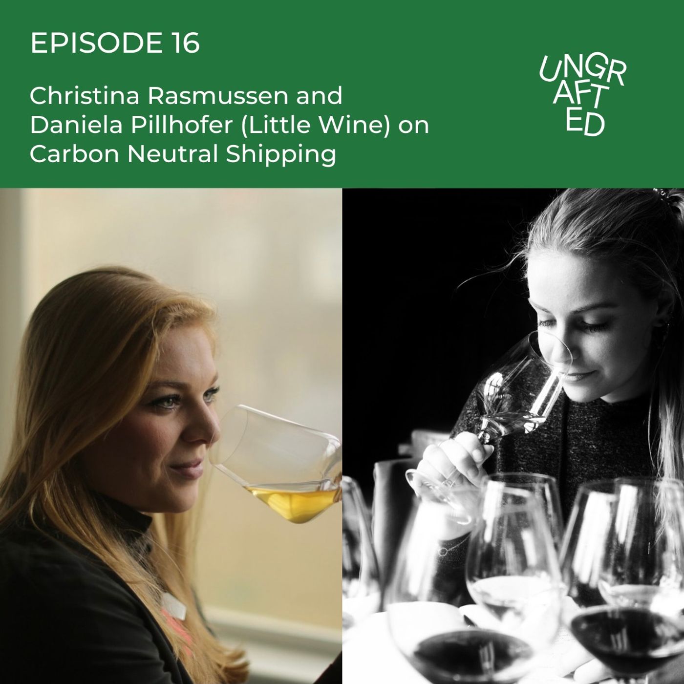 Episode 16: Christina Rasmussen and Daniela Pillhofer (Little Wine) on Carbon Neutral Shipping