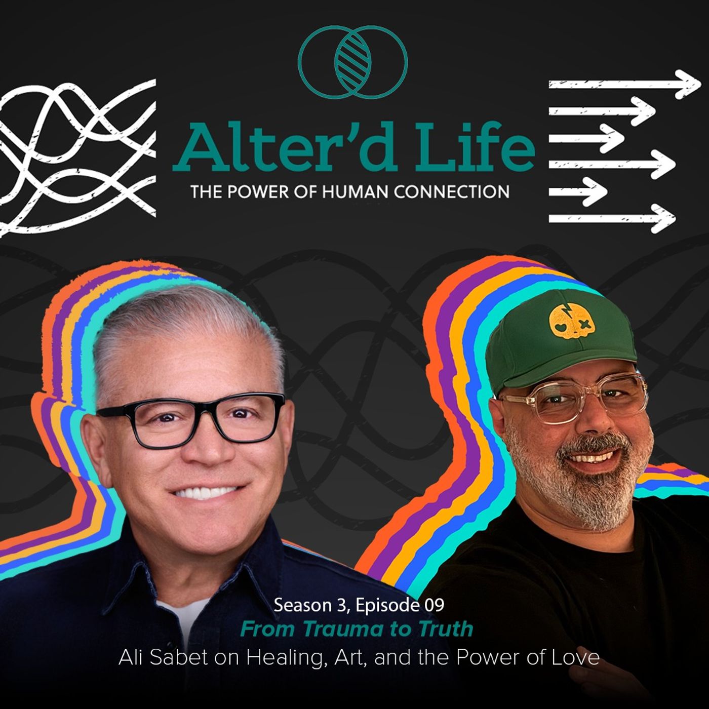 From Trauma to Truth: Ali Sabet on Healing, Art, and the Power of Love