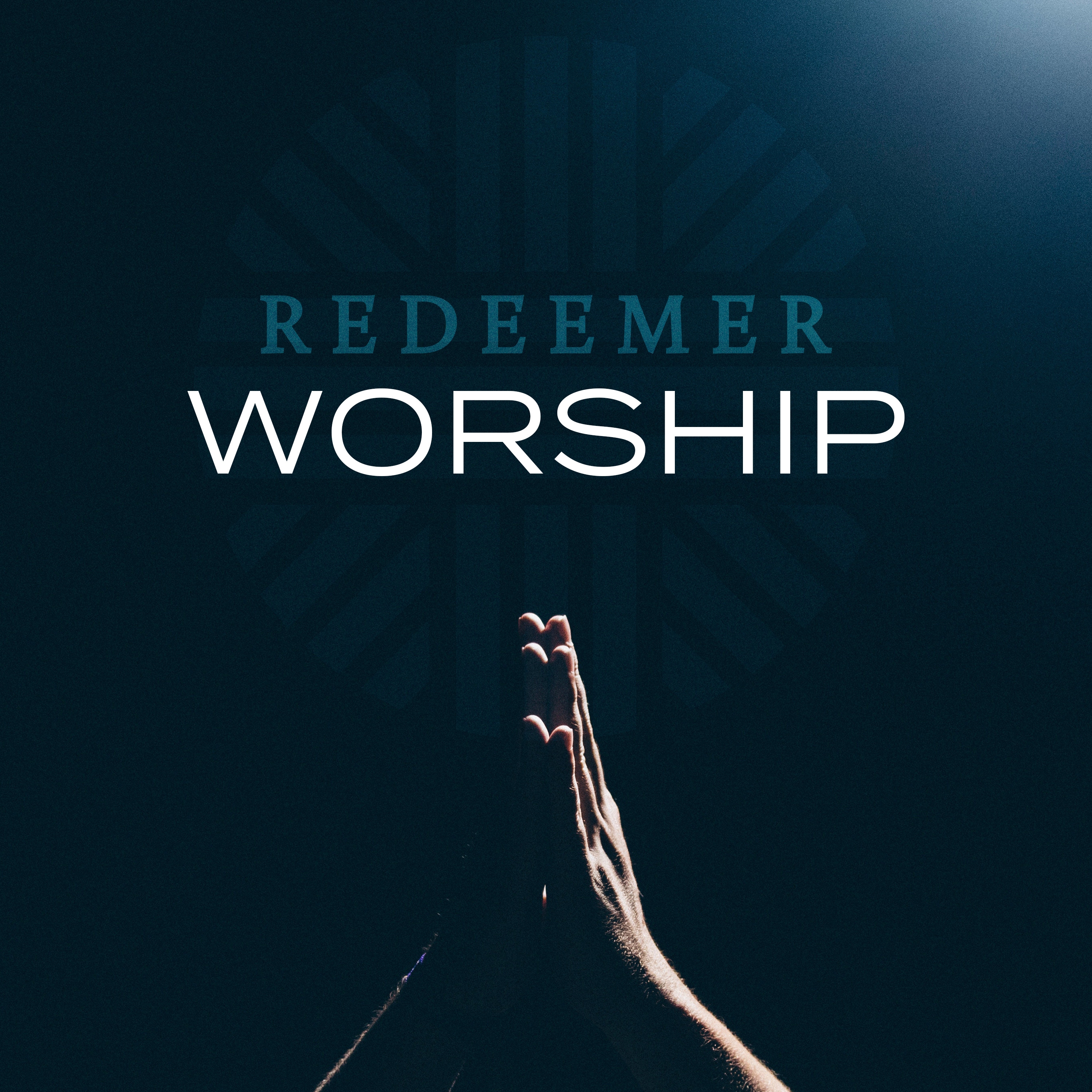 Redeemer Weekend Sermons
