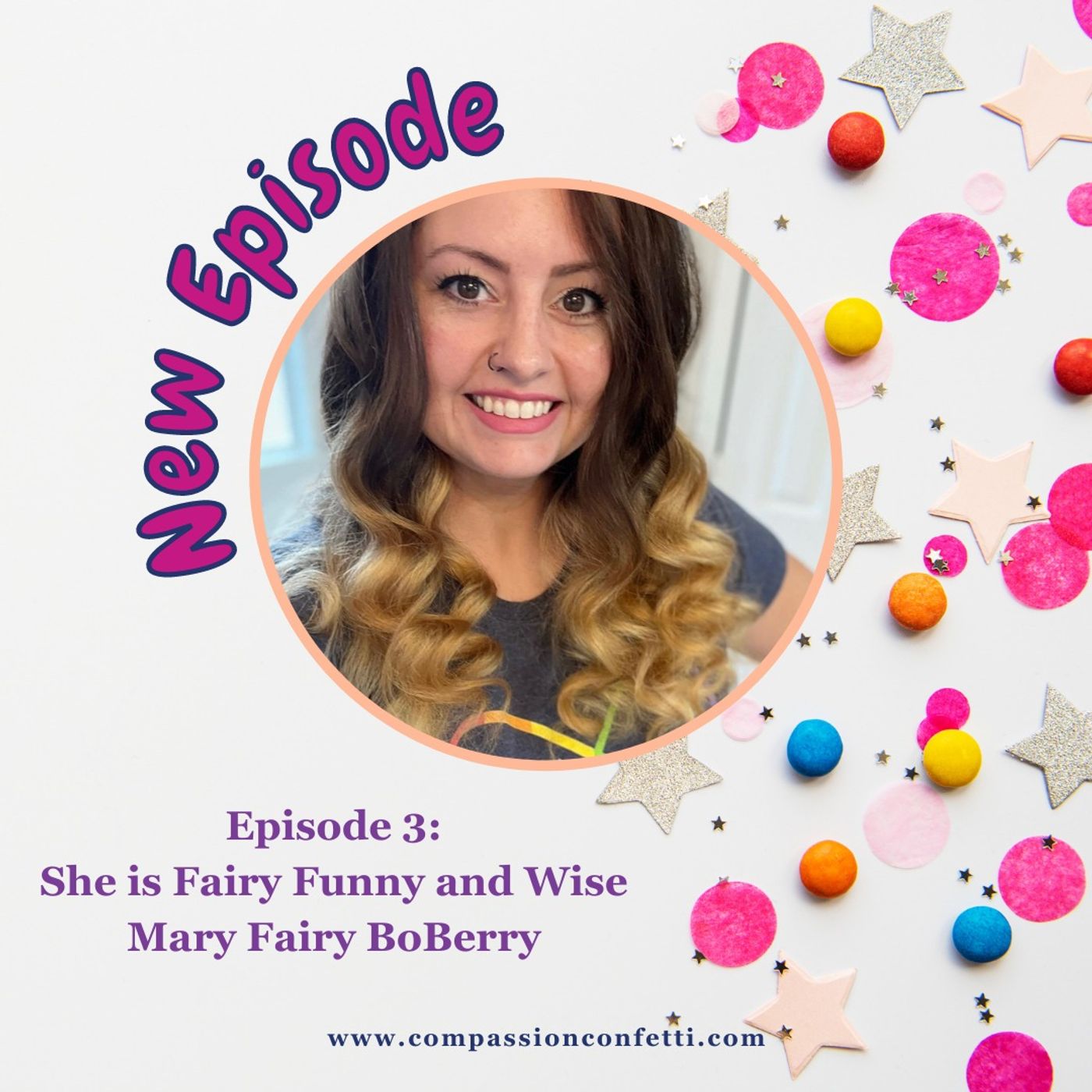 She is Fairy Funny and Wise Mary Fairy BoBerry