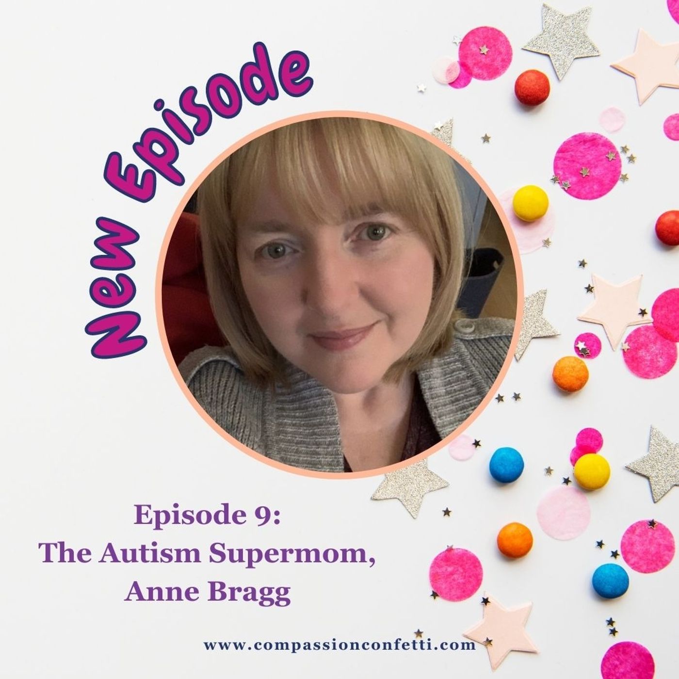 The Autism Supermom, Anne Bragg