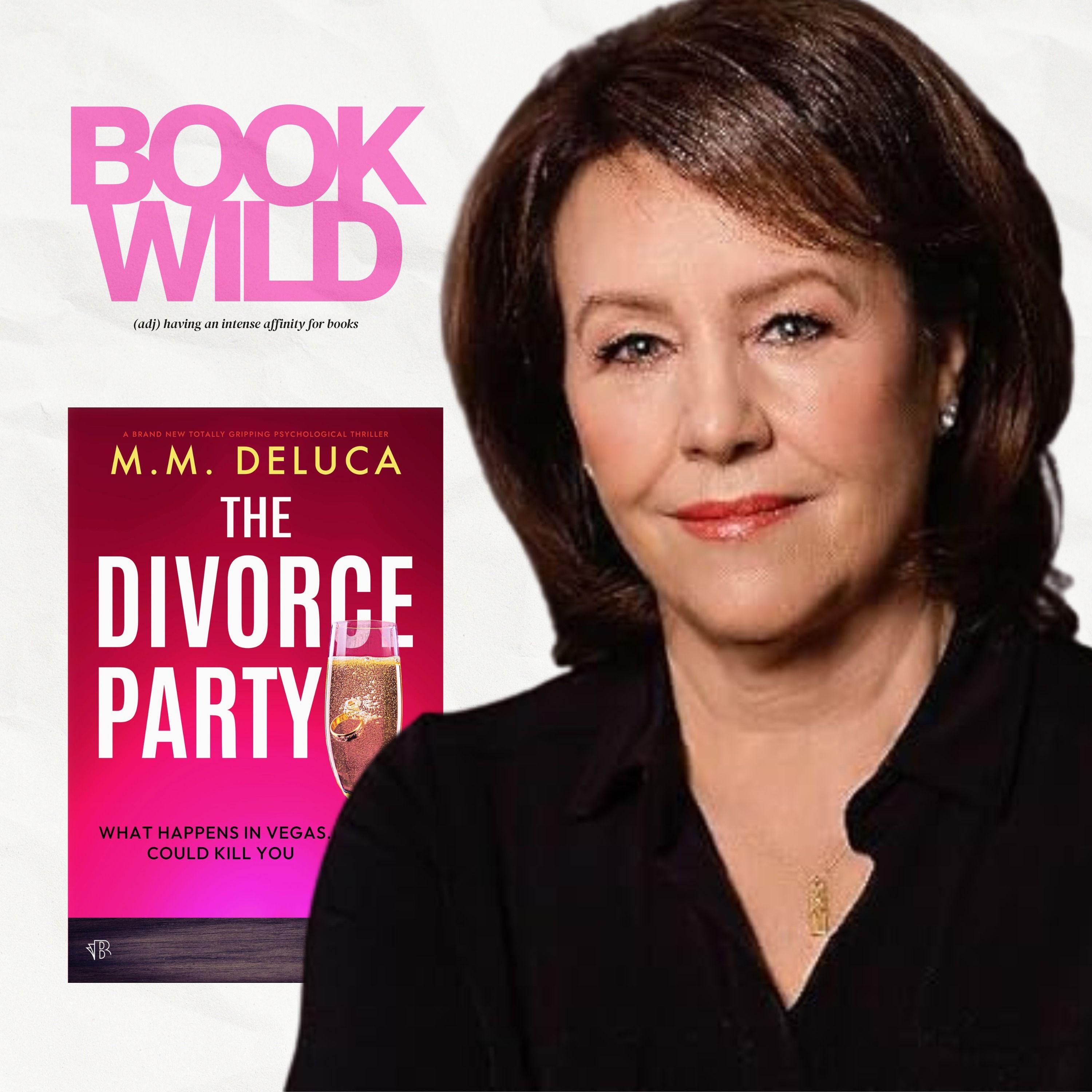 M.M. Deluca's The Divorce Party: A Toxic Friend Group, A Divorce Party, and A LOT of Secrets