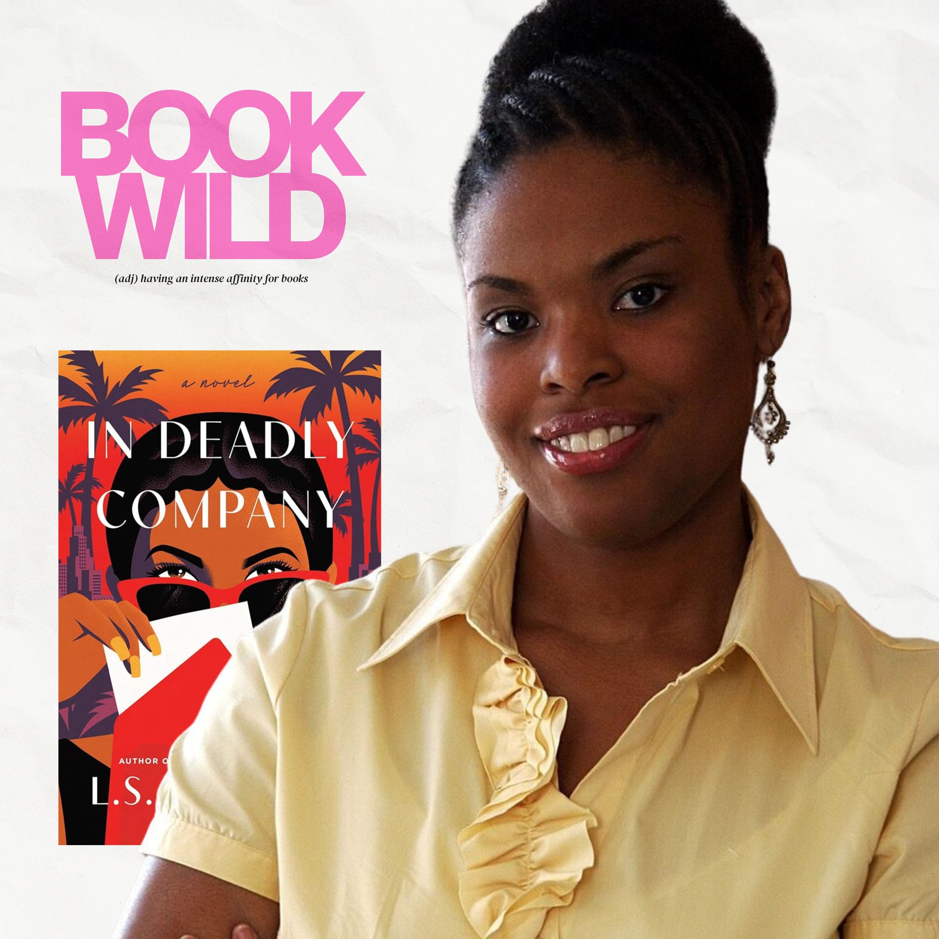 L. S. Stratton's In Deadly Company: Hollywood Hijinks, Bad Rich People and Dual Timelines