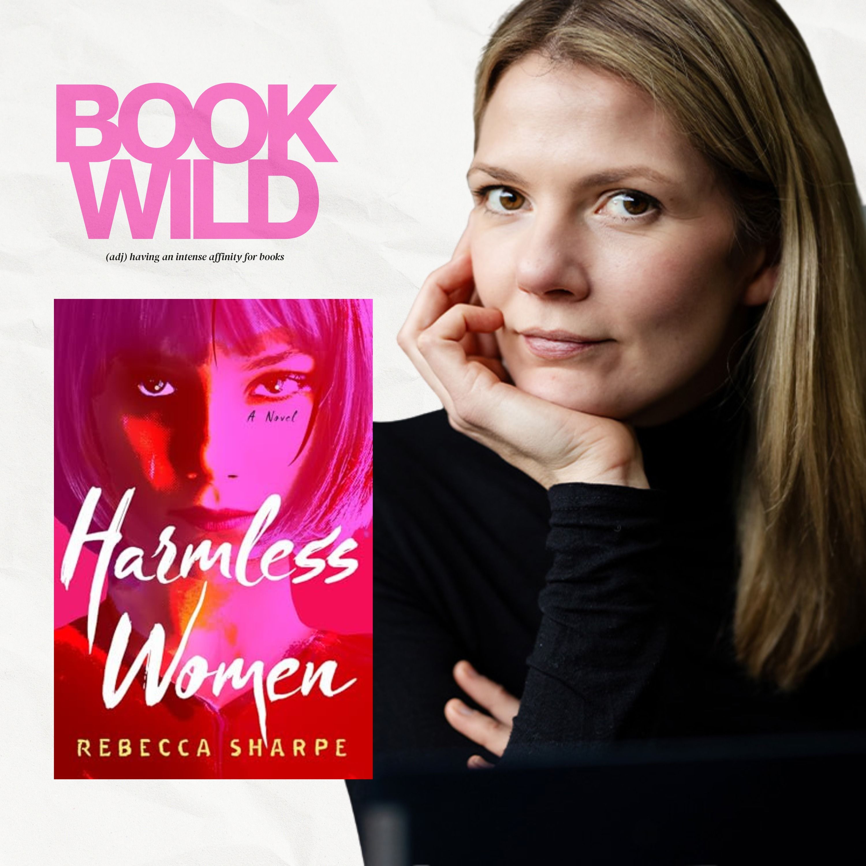 A Con Woman, A Wealthy Woman, and a Dead Husband: Rebecca Sharpe's Harmless Women