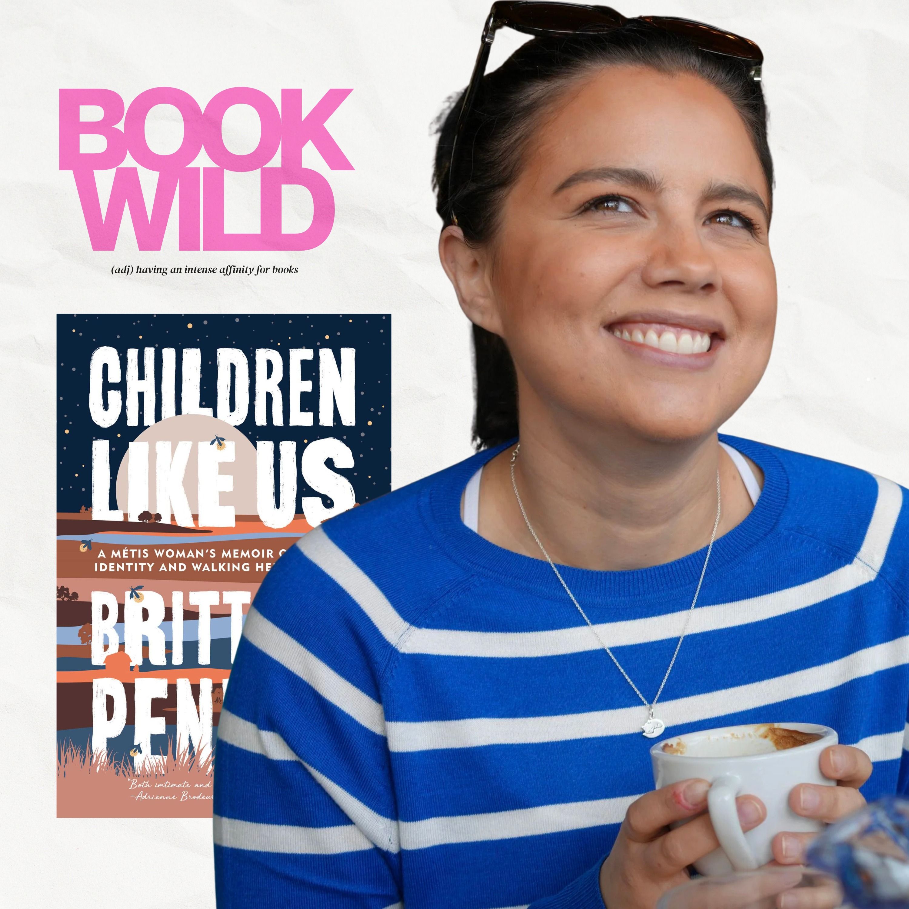 Children Like Us: Family, Heritage & Cultural Erasure with Brittany Penner