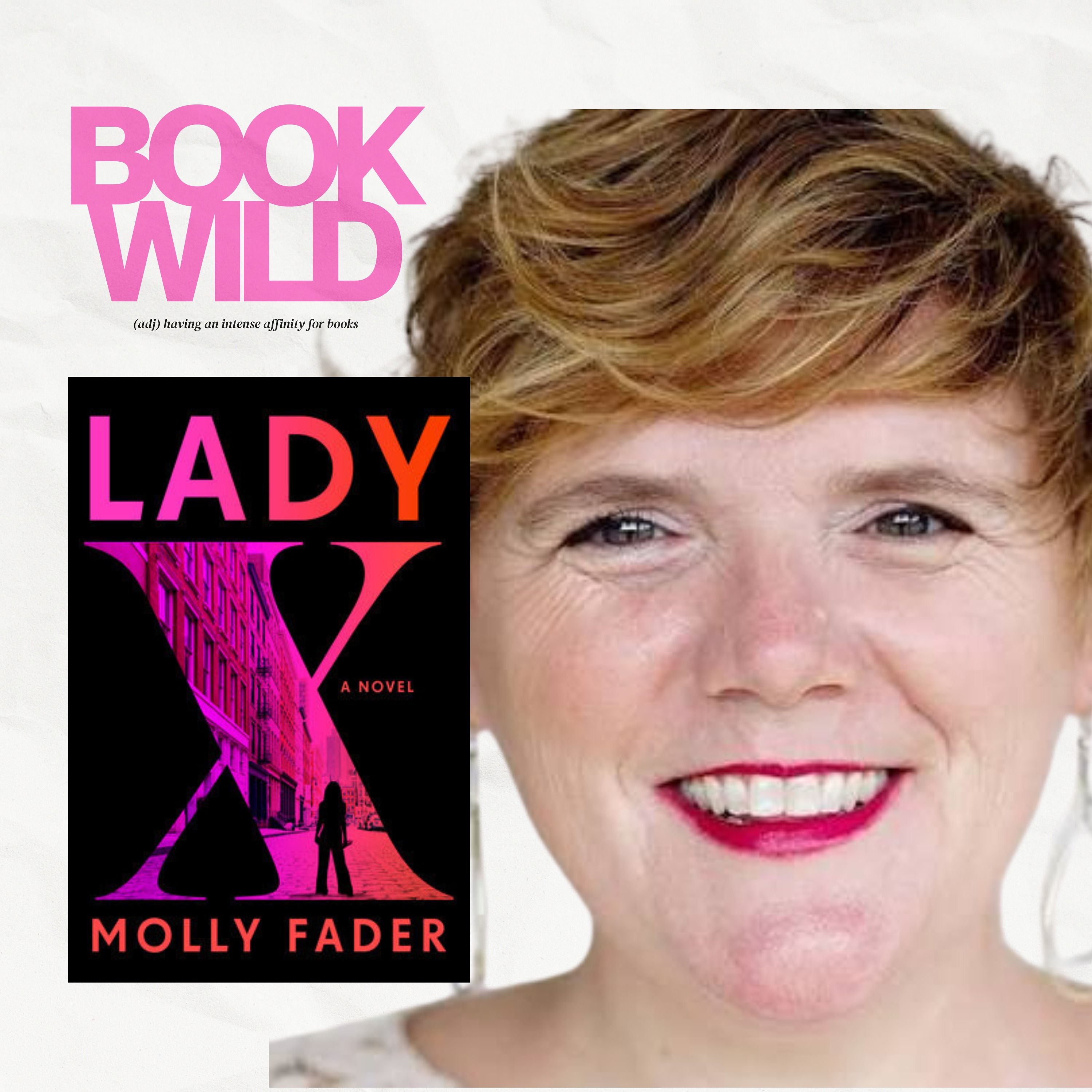 Good for Her, Female Rage, and Sisterhood: Molly Fader's Lady X episode artwork