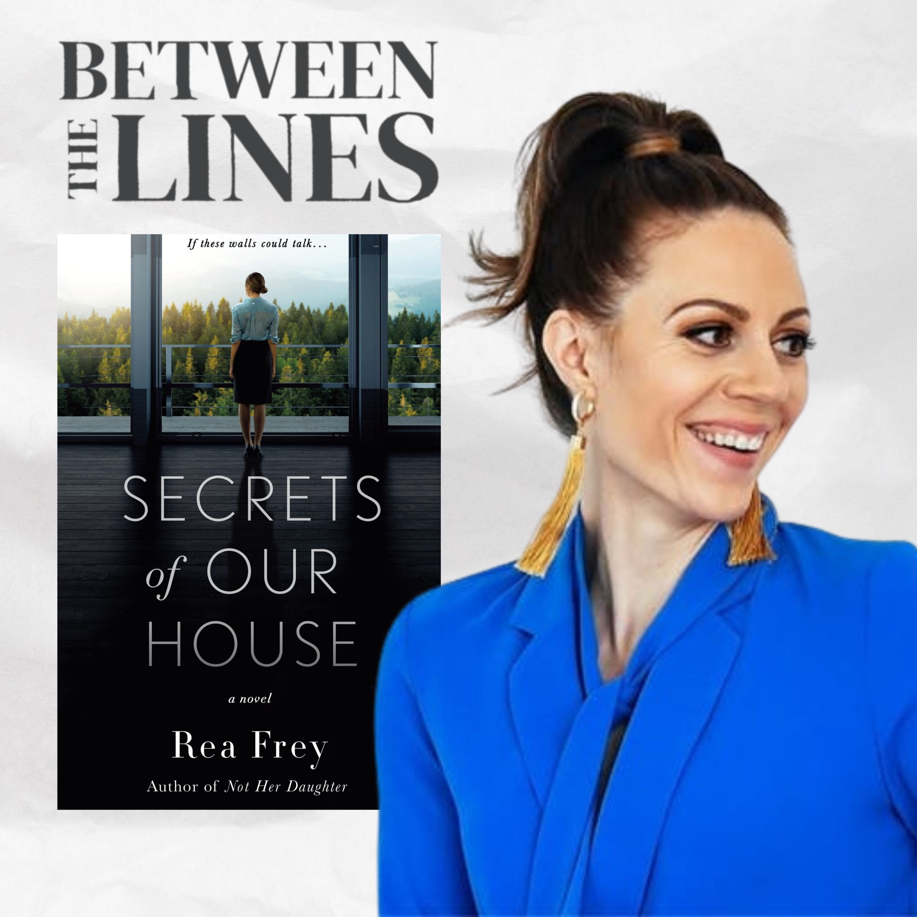 Rea Frey: Secrets of Our House