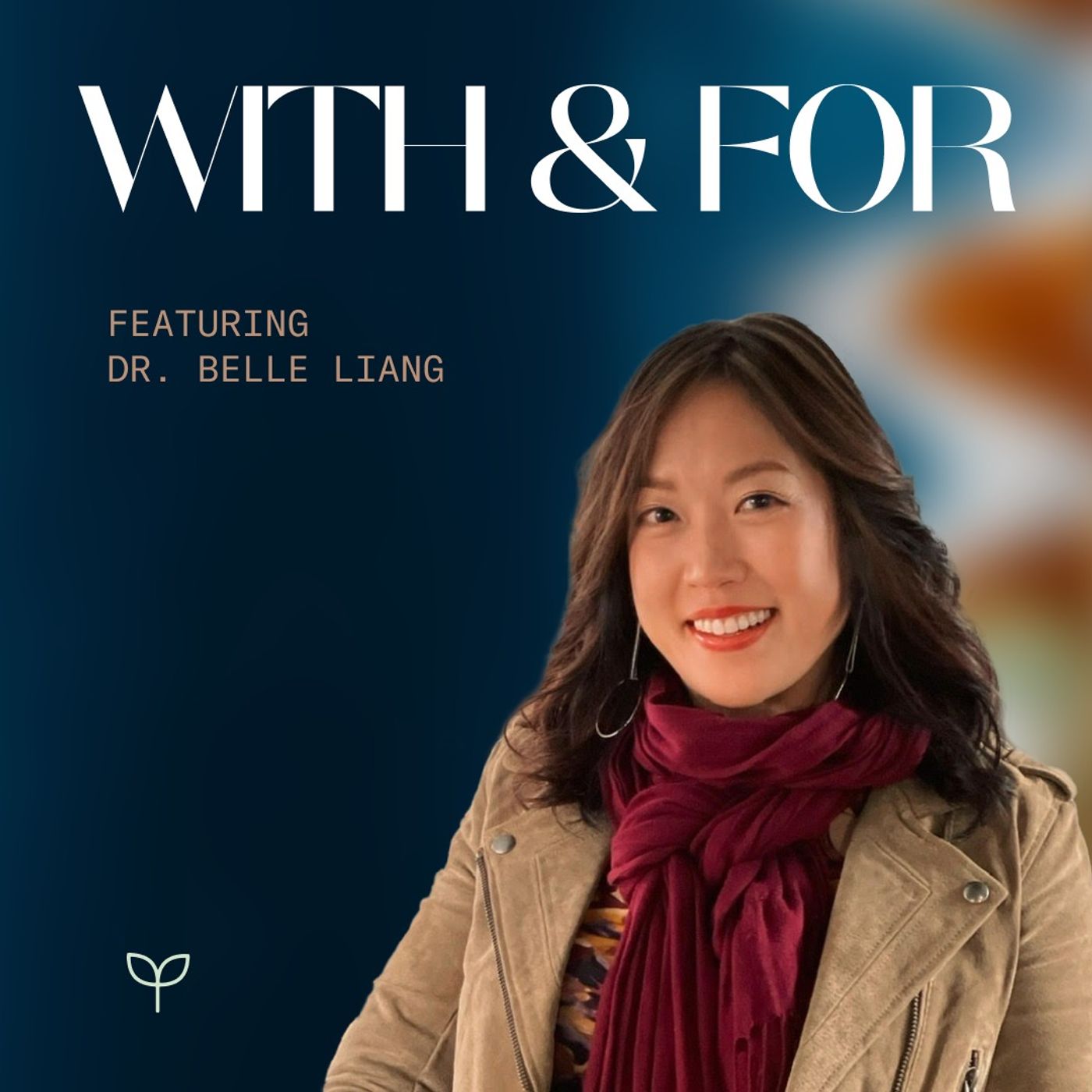 How to Navigate Life: Psychological Tools to Find Your Purpose with Dr. Belle Liang