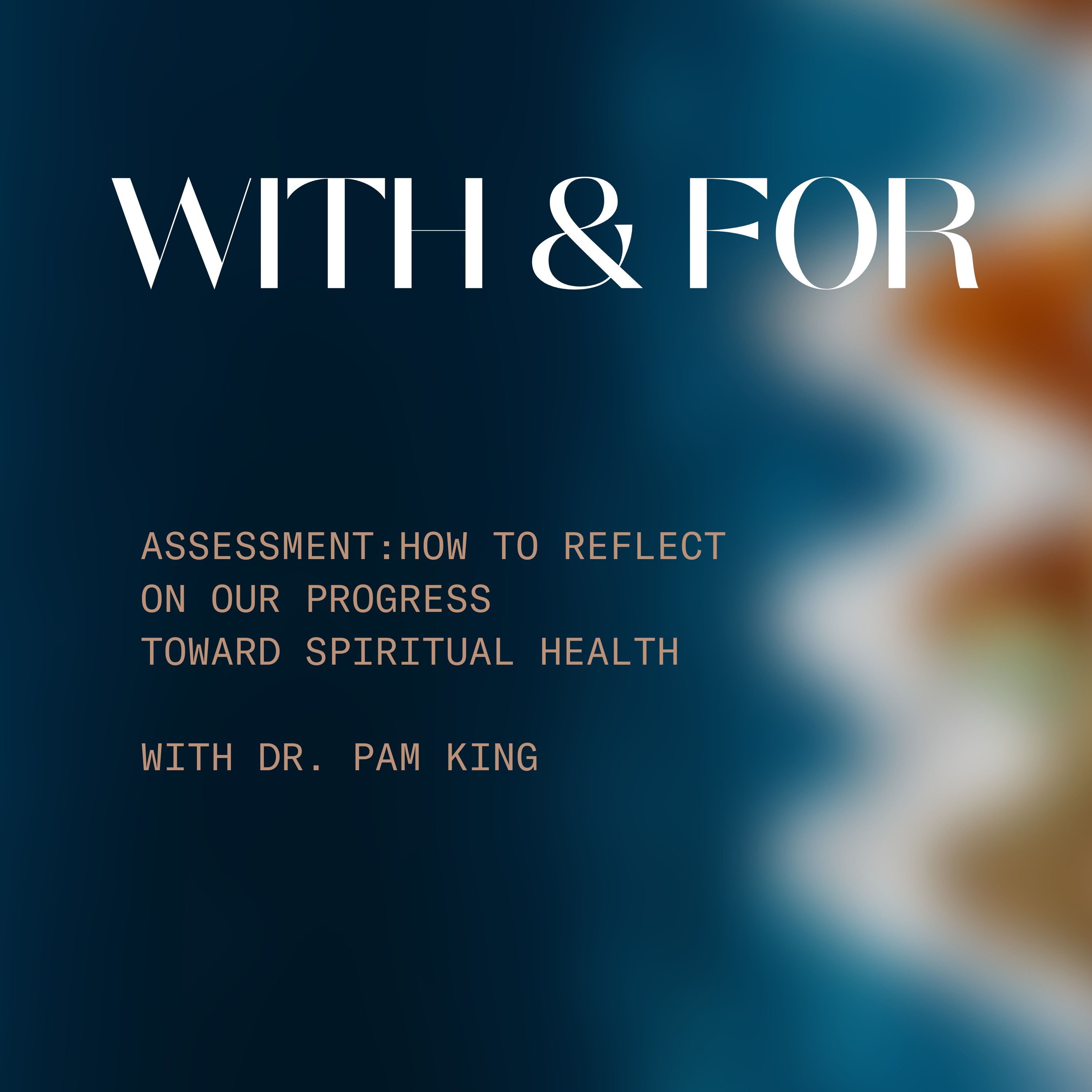 With & For / Dr. Pam King