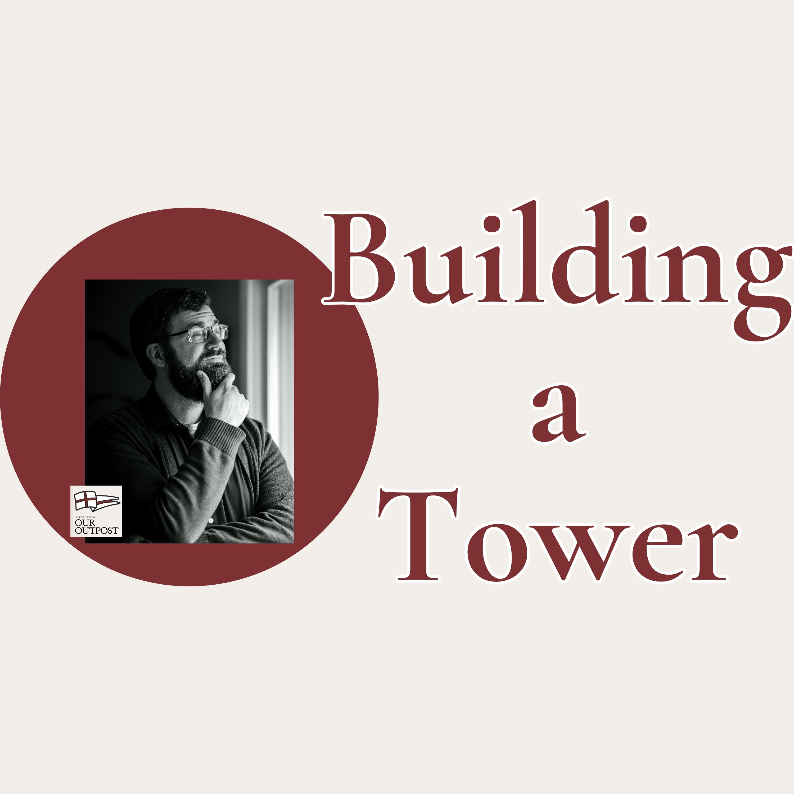 Building a Tower // Episode 246