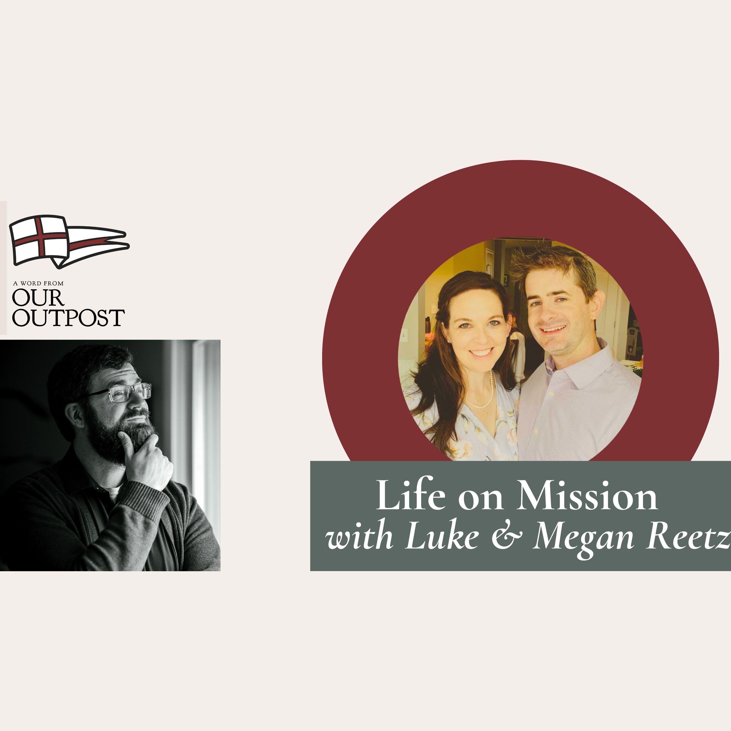 A Word from Our Outpost, with Joseph and Crystal Gruber