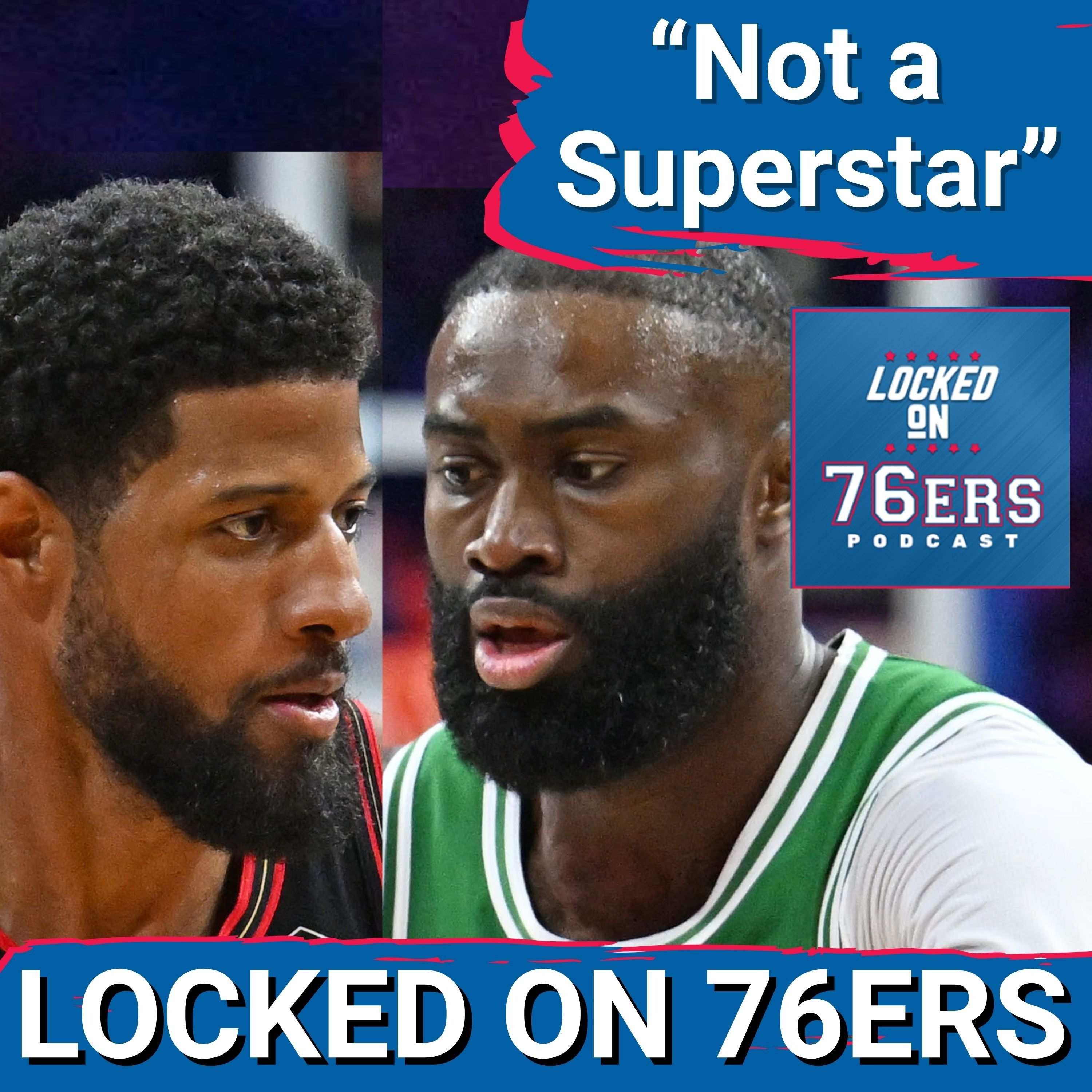 Sixers get ANOTHER "W" in the Jaylen Brown-Paul George Trade - Philadelphia 76ers Podcast episode artwork