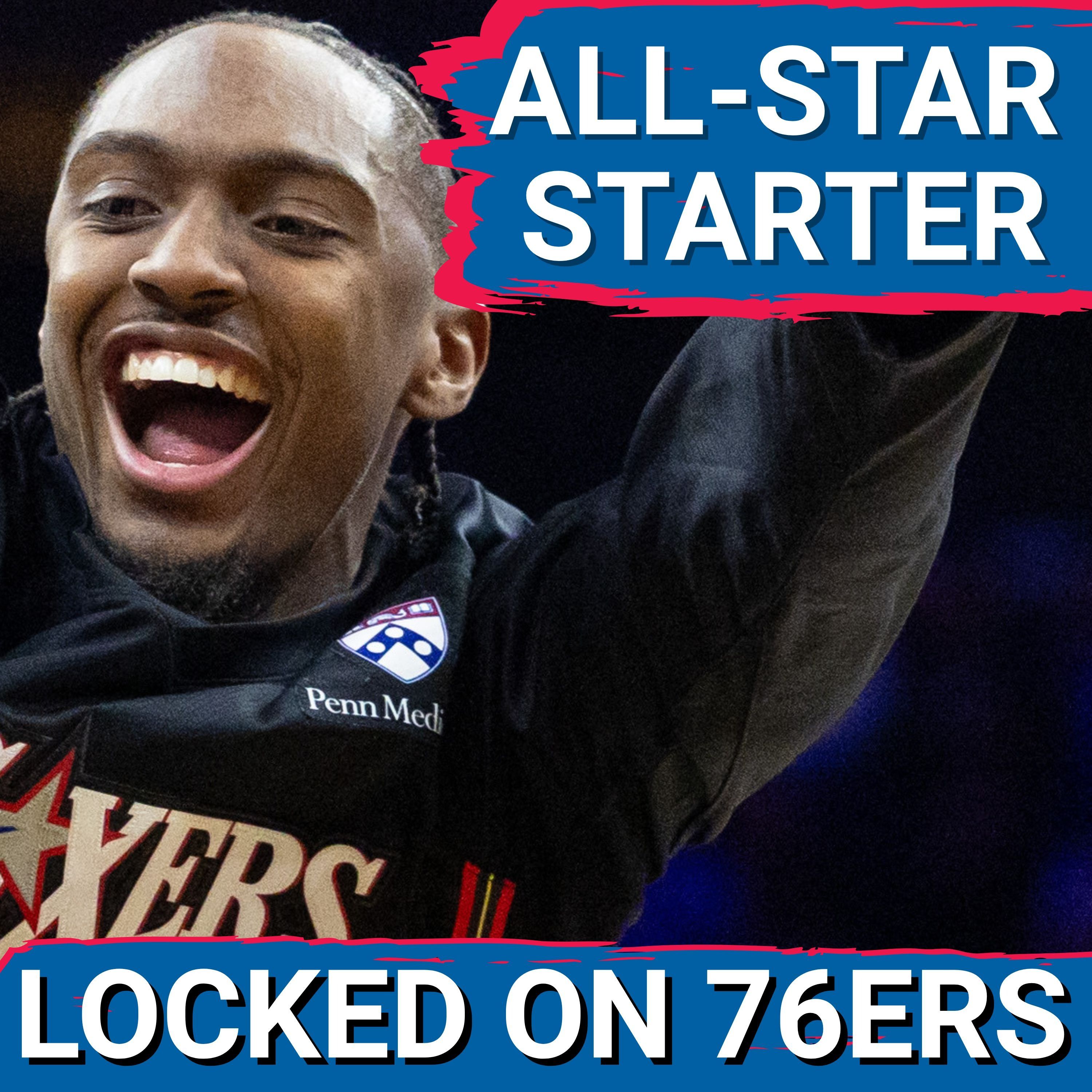 TYRESE MAXEY: ALL-STAR STARTER and 4th LEADING VOTE GETTER - Locked On Philadelphia 76ers