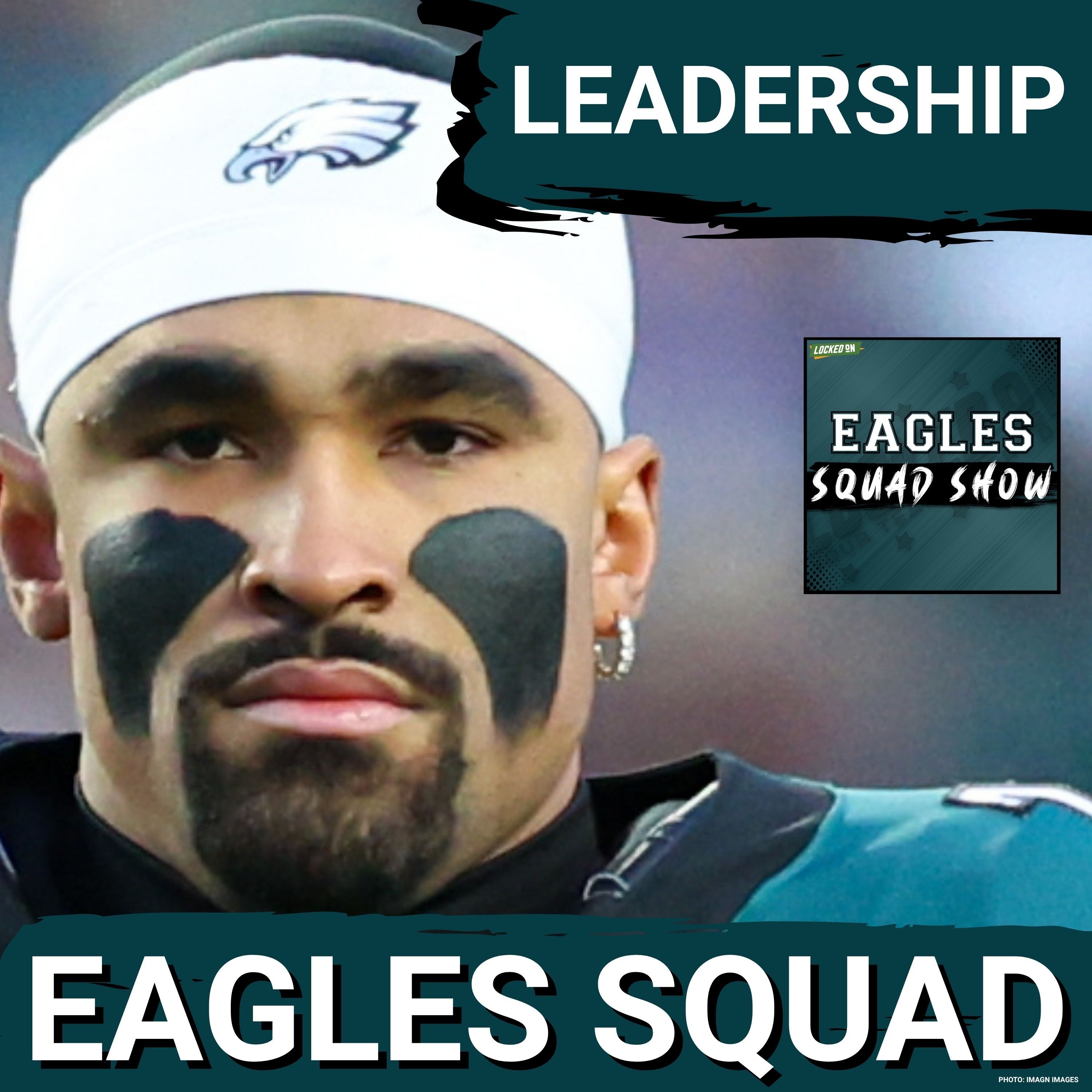 Eagles Squad Show: Jalen Hurts LEADERSHIP shining through in Offseason! episode artwork