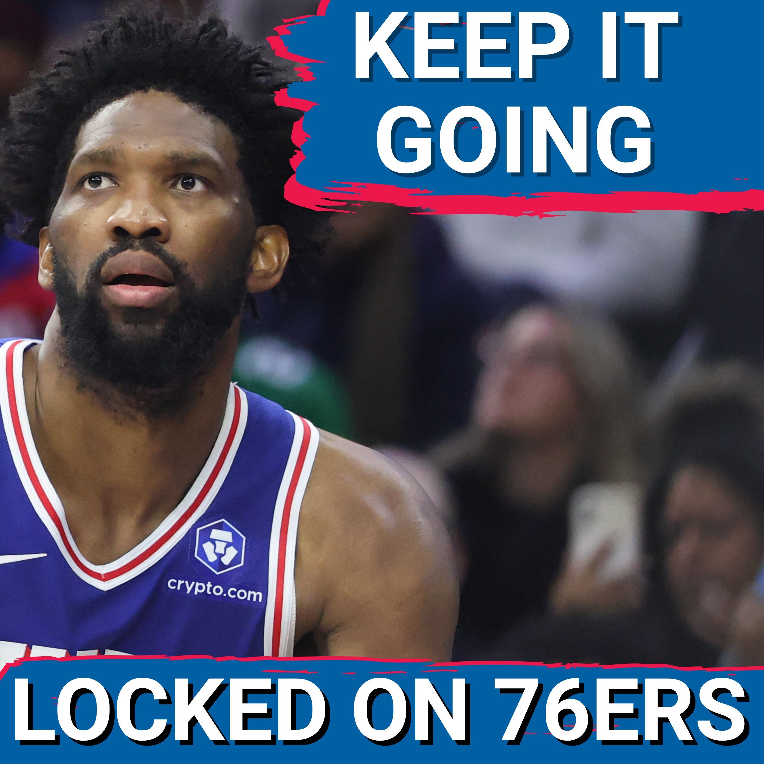 Can Joel Embiid STAY AT THE LEVEL he's reached this month? - Locked On Philadelphia 76ers