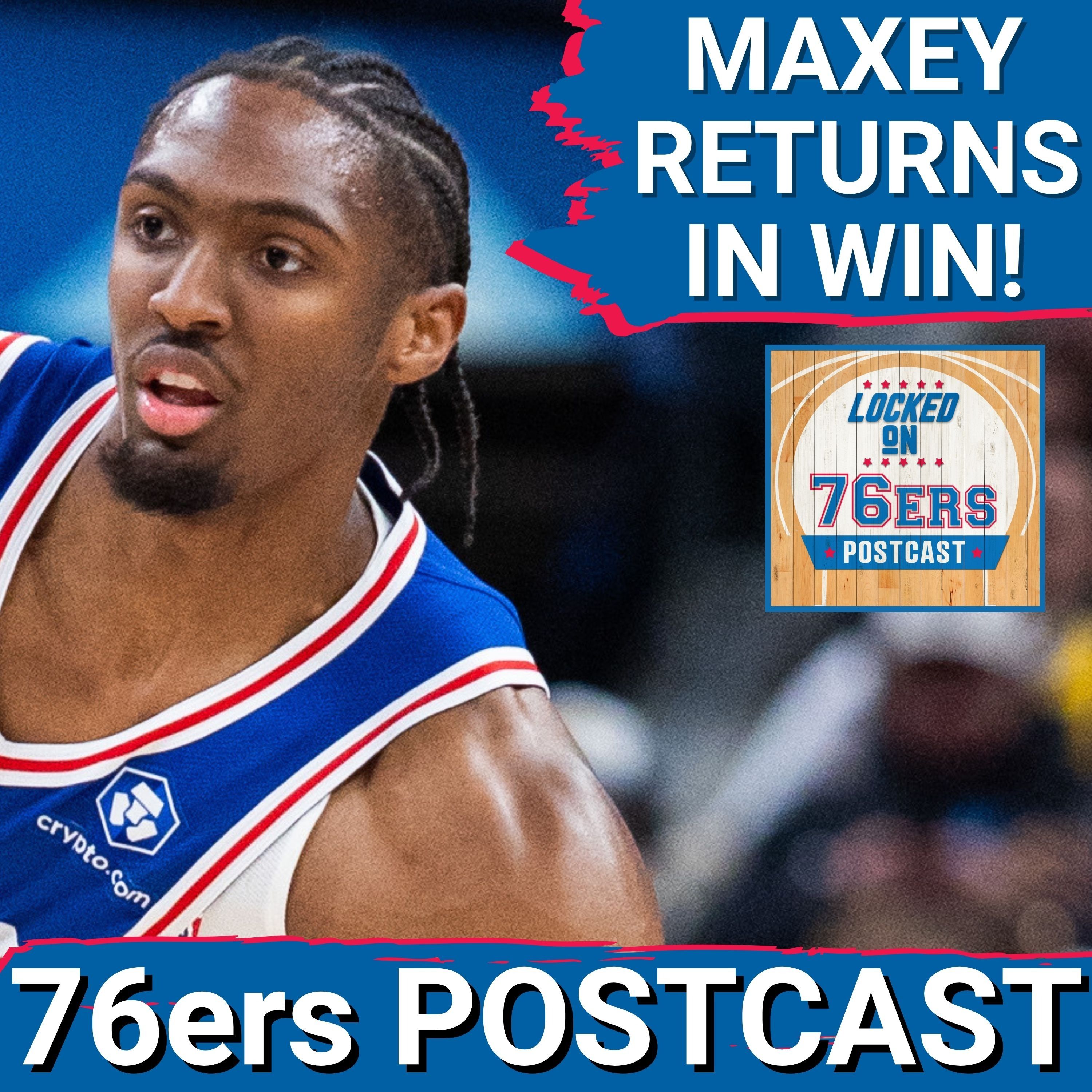 76ERS POSTCAST: Philadelphia 76ers get Tyrese Maxey BACK for 118-114 WIN over Hornets!