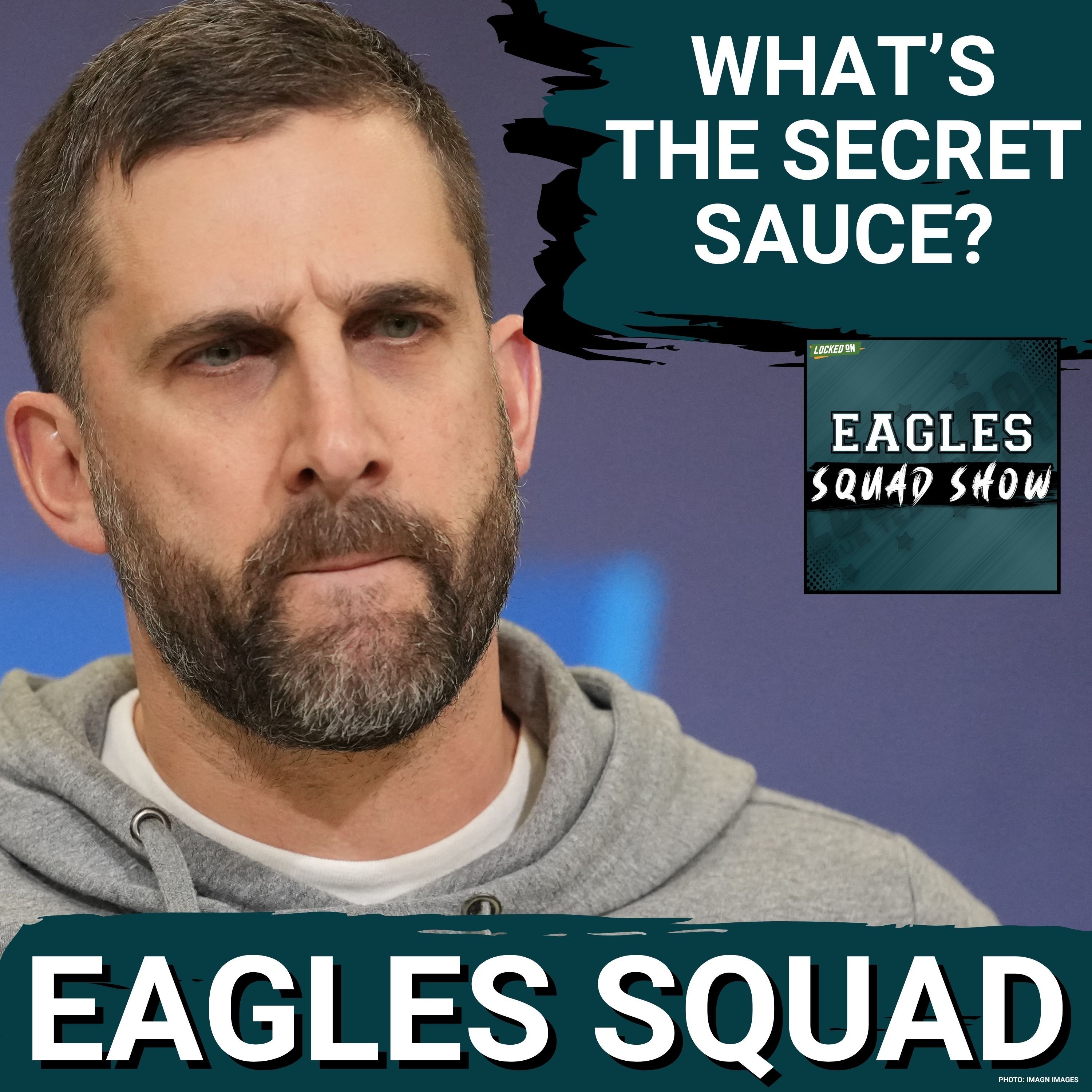 EAGLES SQUAD SHOW: Nick Sirianni's role in the Eagles' success & Hurts falling to #56 in player poll