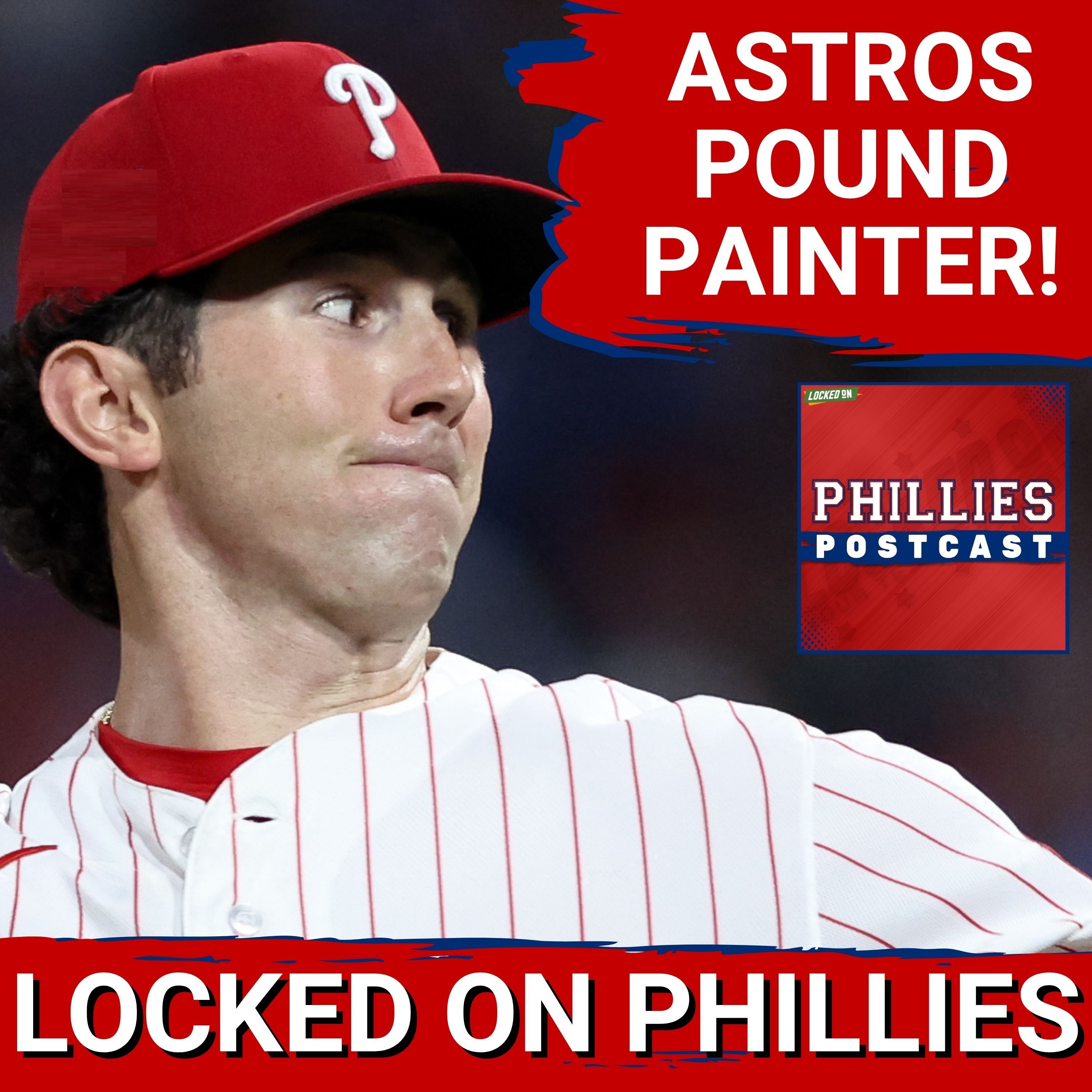 PHILLIES POSTCAST: Painter, MORE bad base running DOOM Philadelphia Phillies in 6-5 LOSS to Astros episode artwork