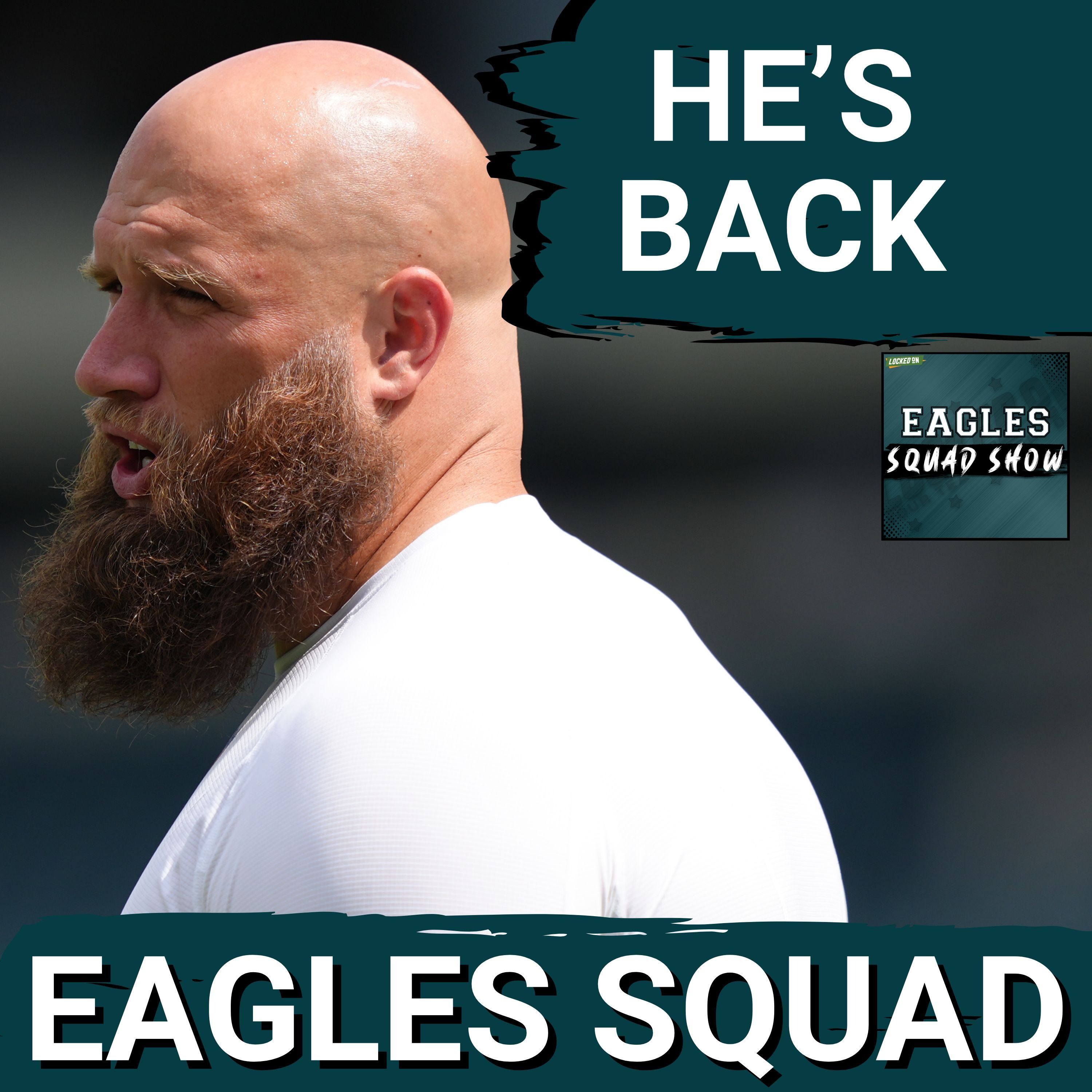 EAGLES SQUAD SHOW: Lane is Coming BACK as the World Makes a big stink about AJ BROWN