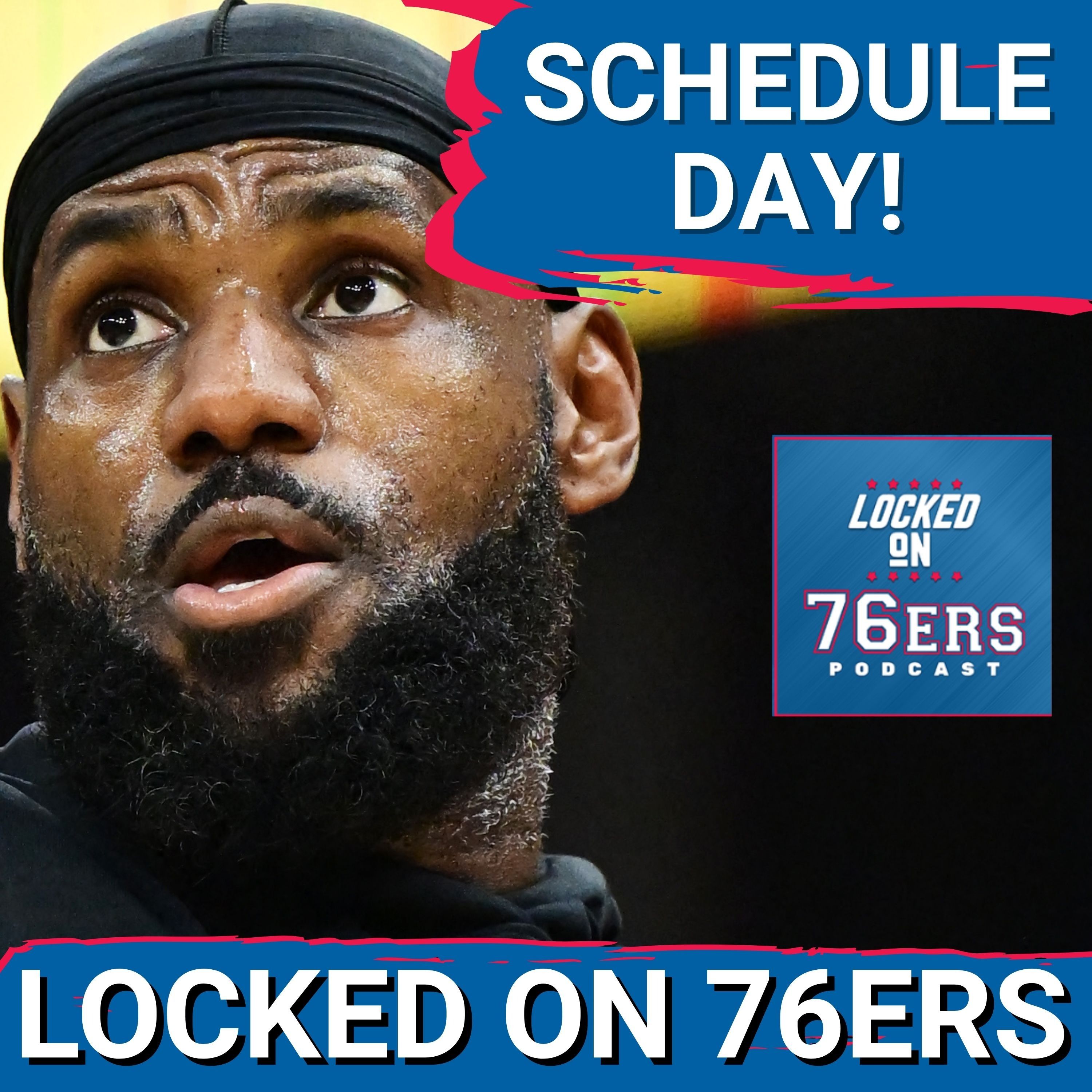 SCHEDULE DAY!!!  How Will the 76ers Schedule SHAKE OUT? - Philadelphia 76ers Podcast