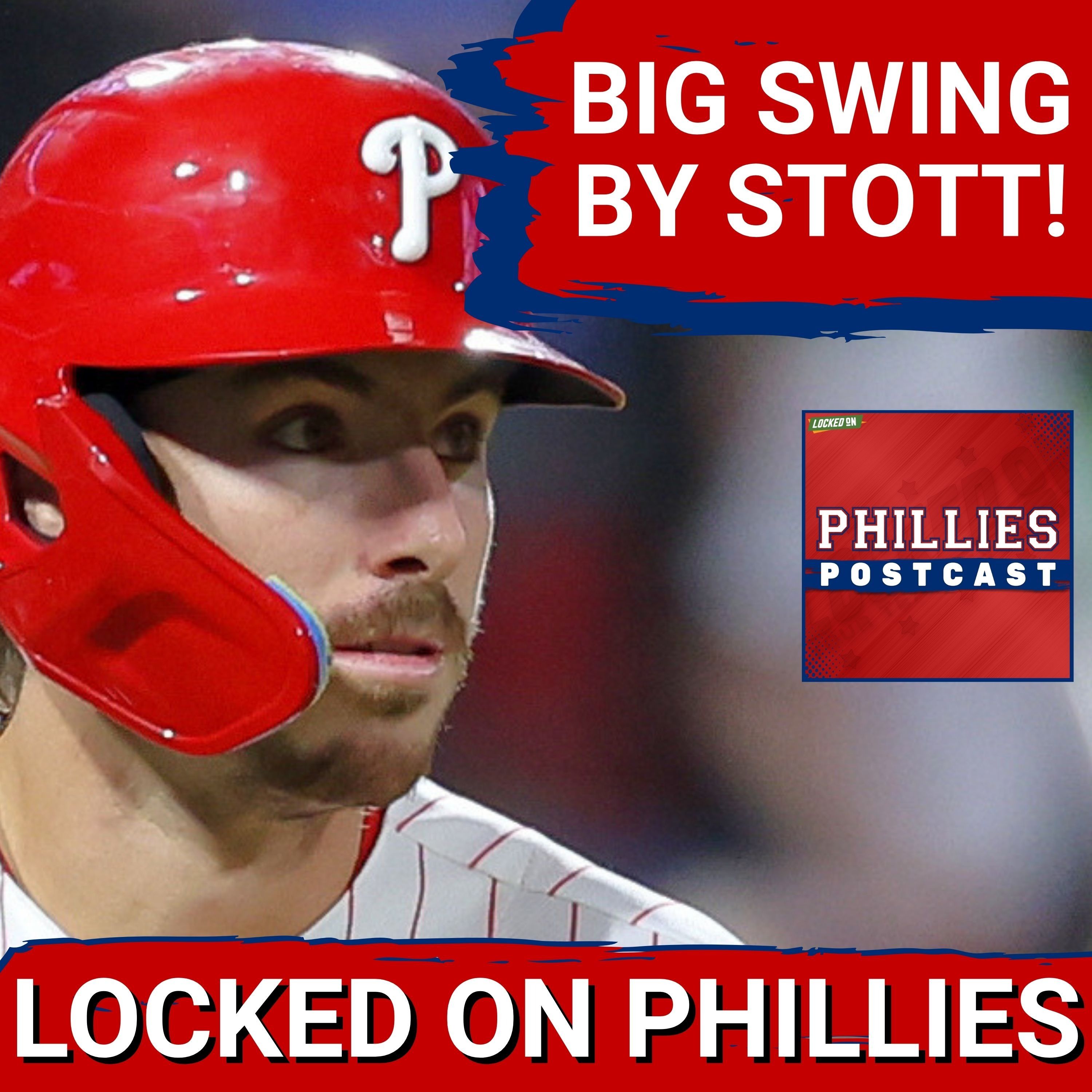POSTCAST: BRYSON STOTT'S 2R HR in 8th lifts Philadelphia Phillies to 5-4 WIN over Cincinnati Reds