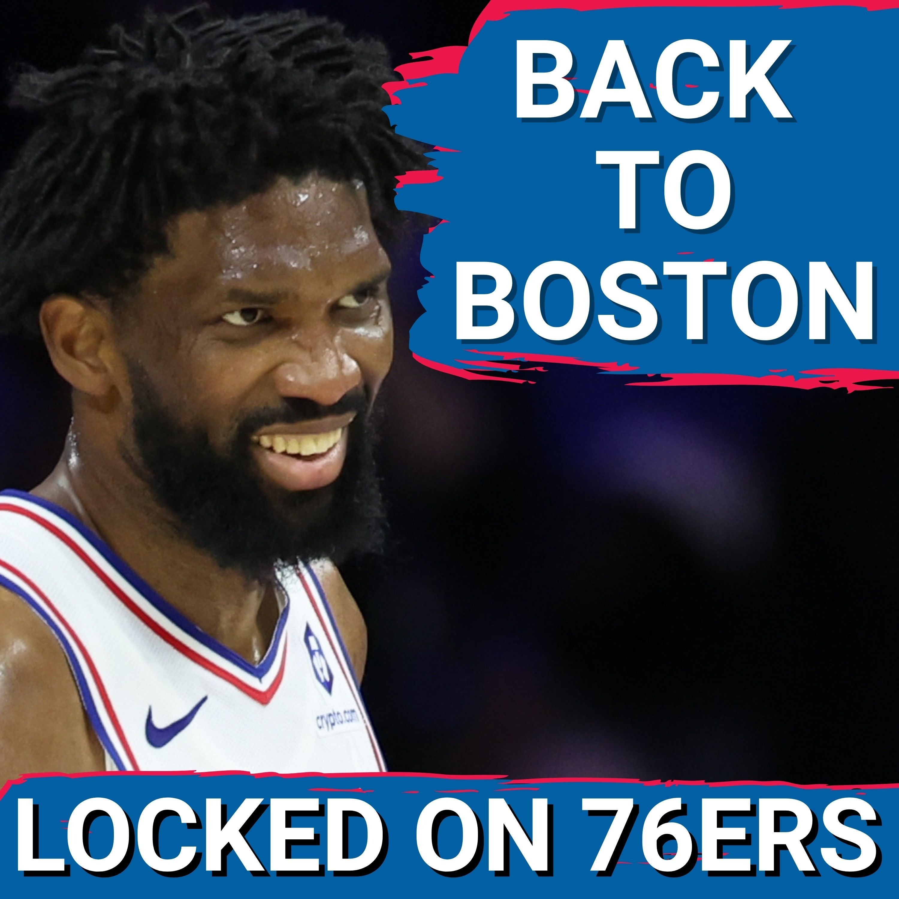 SIXERS FORCE A GAME SEVEN with the Celtics!!!! - Philadelphia 76ers Podcast