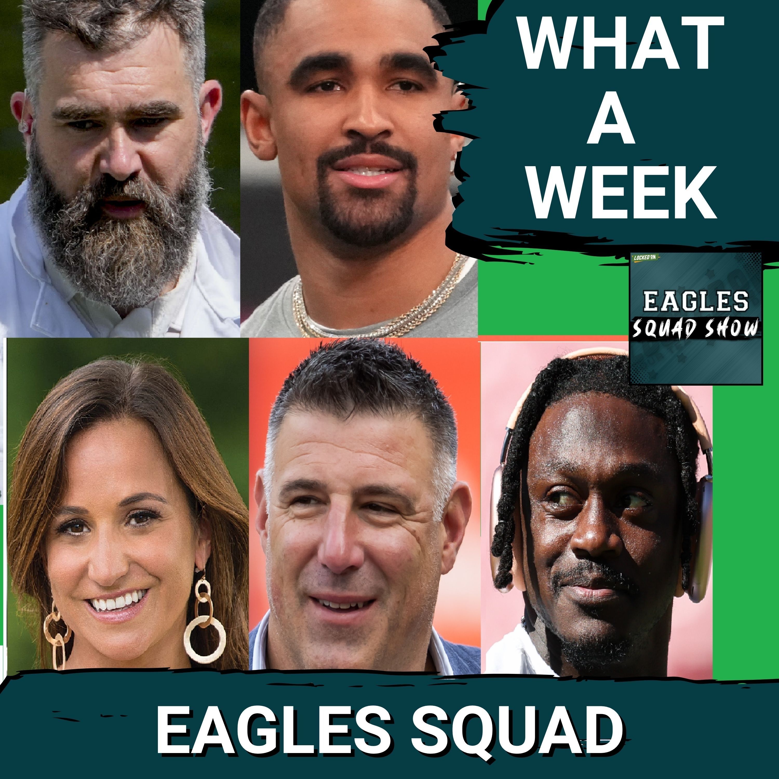 EAGLES SQUAD SHOW: RECAPPING A WILD WEEK IN THE NFL and its IMPACT on the Eagles