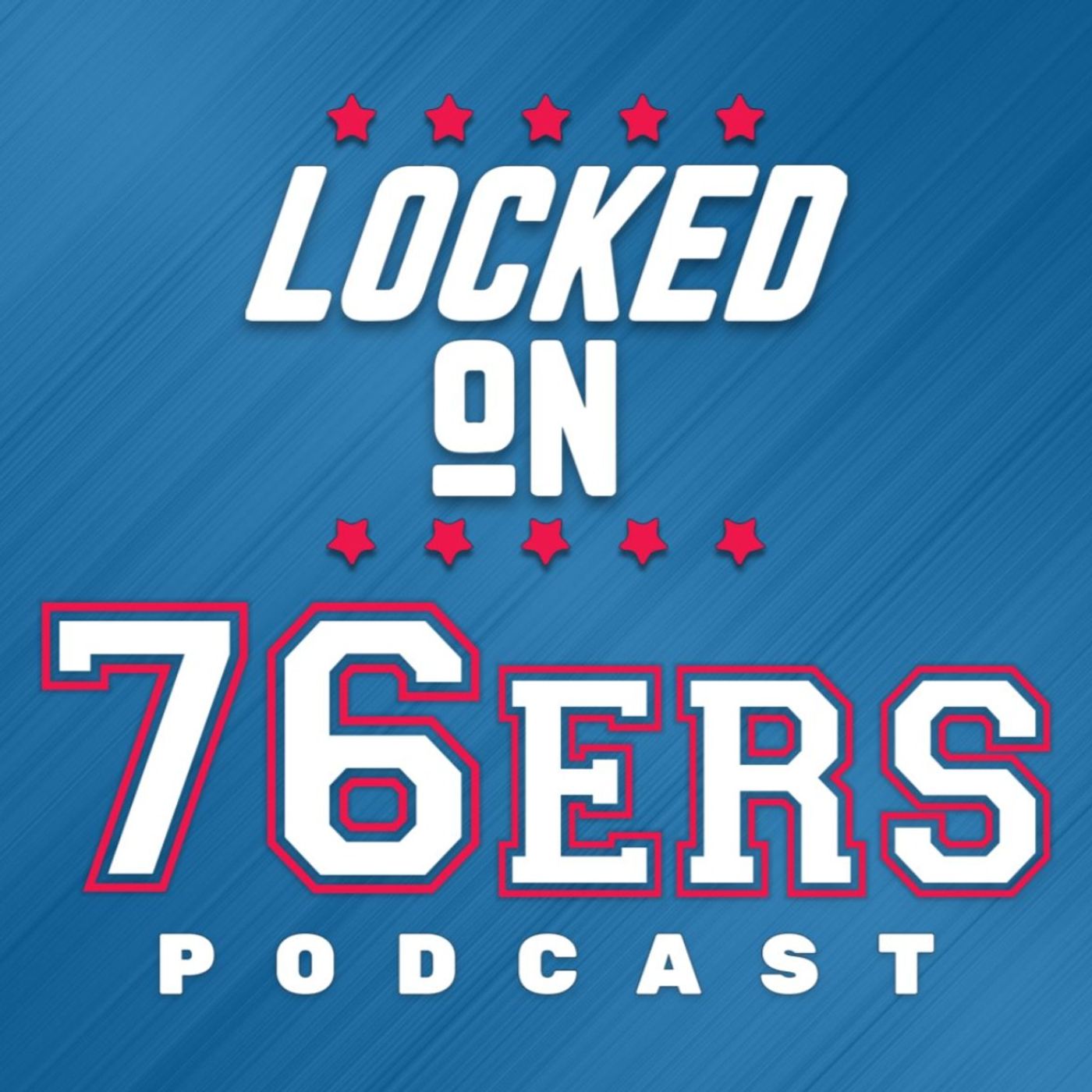 Locked On 76ers - Daily Podcast On The Philadelphia Sixers