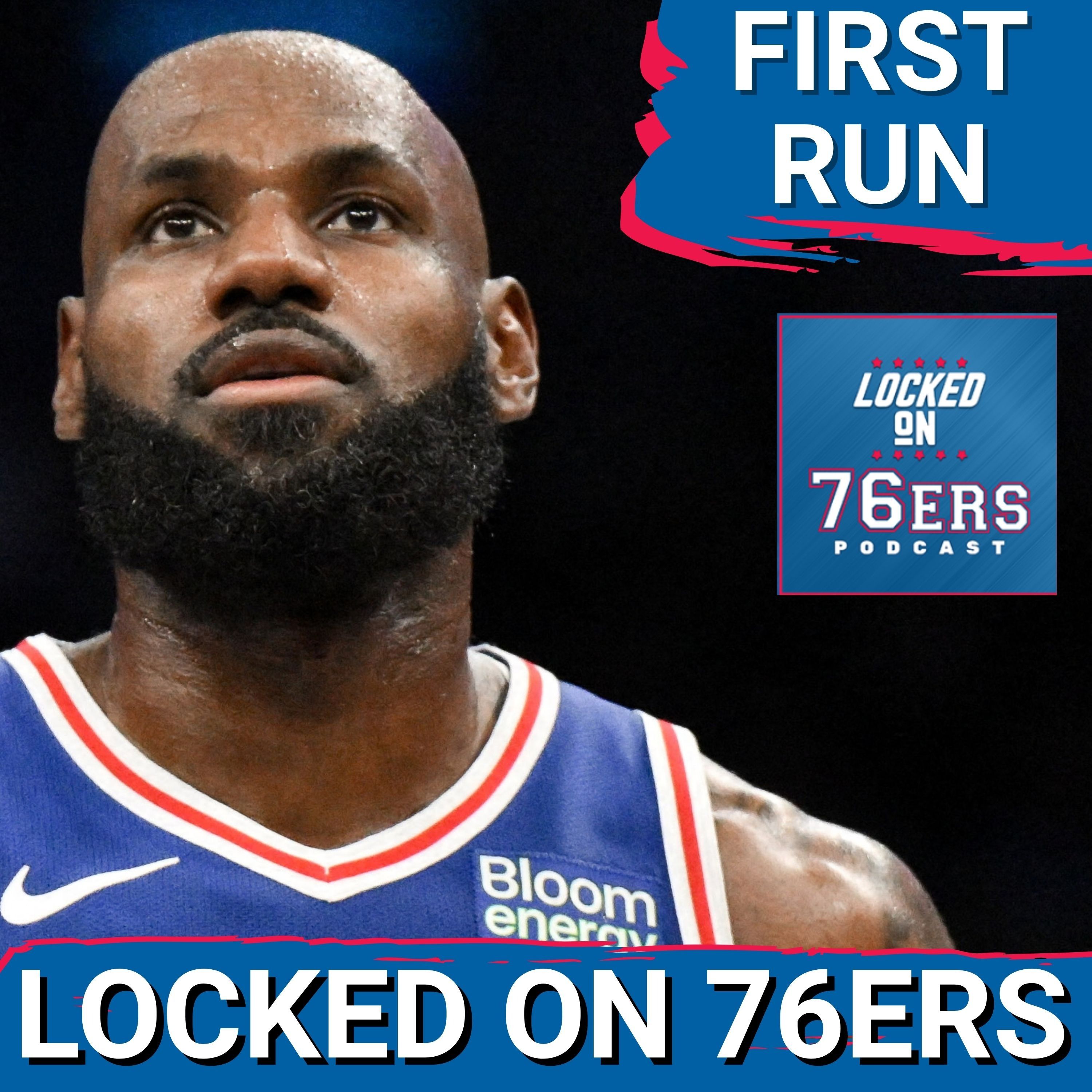 INSTANT REACTION: FIRST ACTION of new-look LeBron James Era Sixers - Philadelphia 76ers Podcast