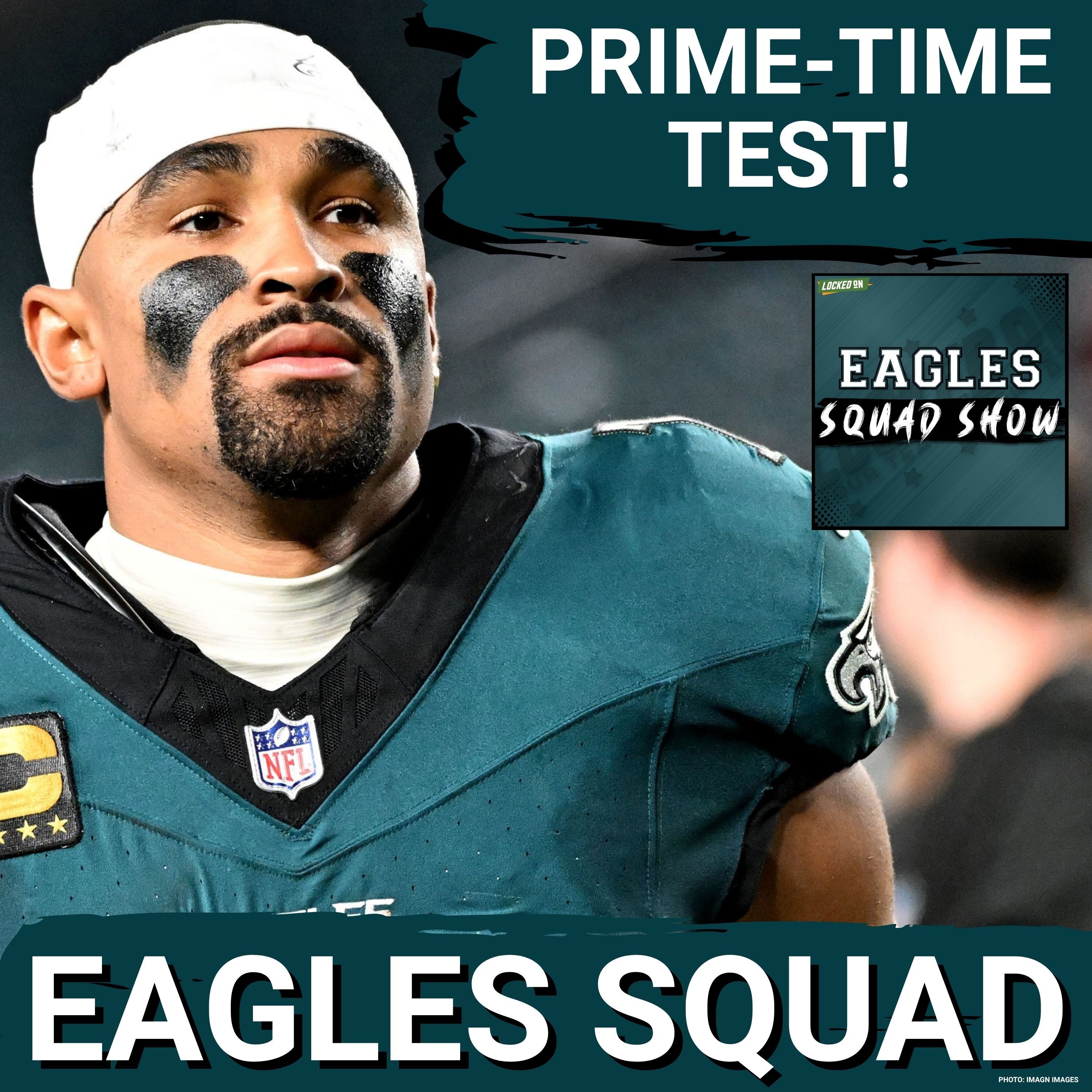 EAGLES SQUAD SHOW: Are the Eagles READY for the PRIMETIME LIGHTS of Monday Night?