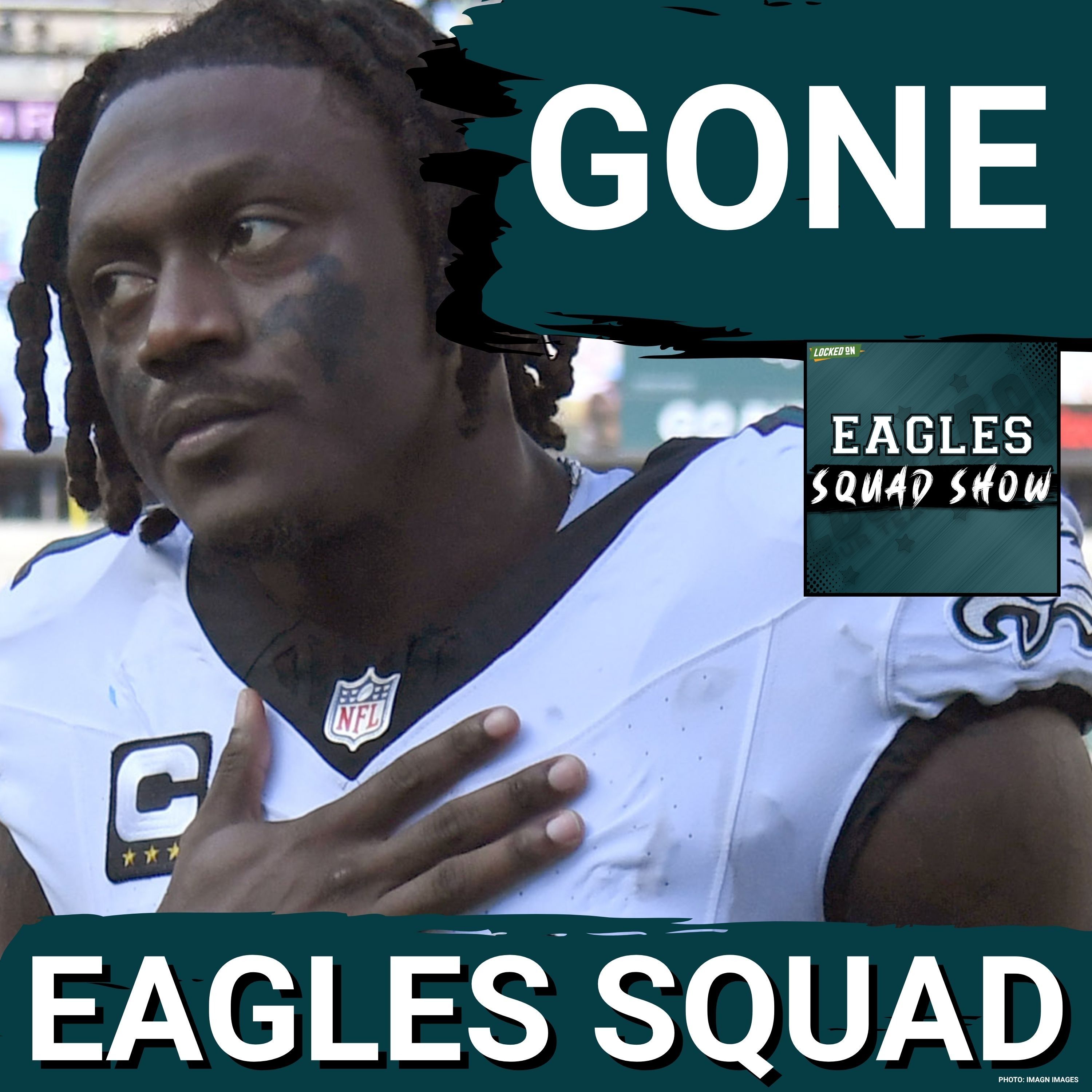 EAGLES SQUAD SHOW: AJ BROWN's time in Philadelphia is OVER!