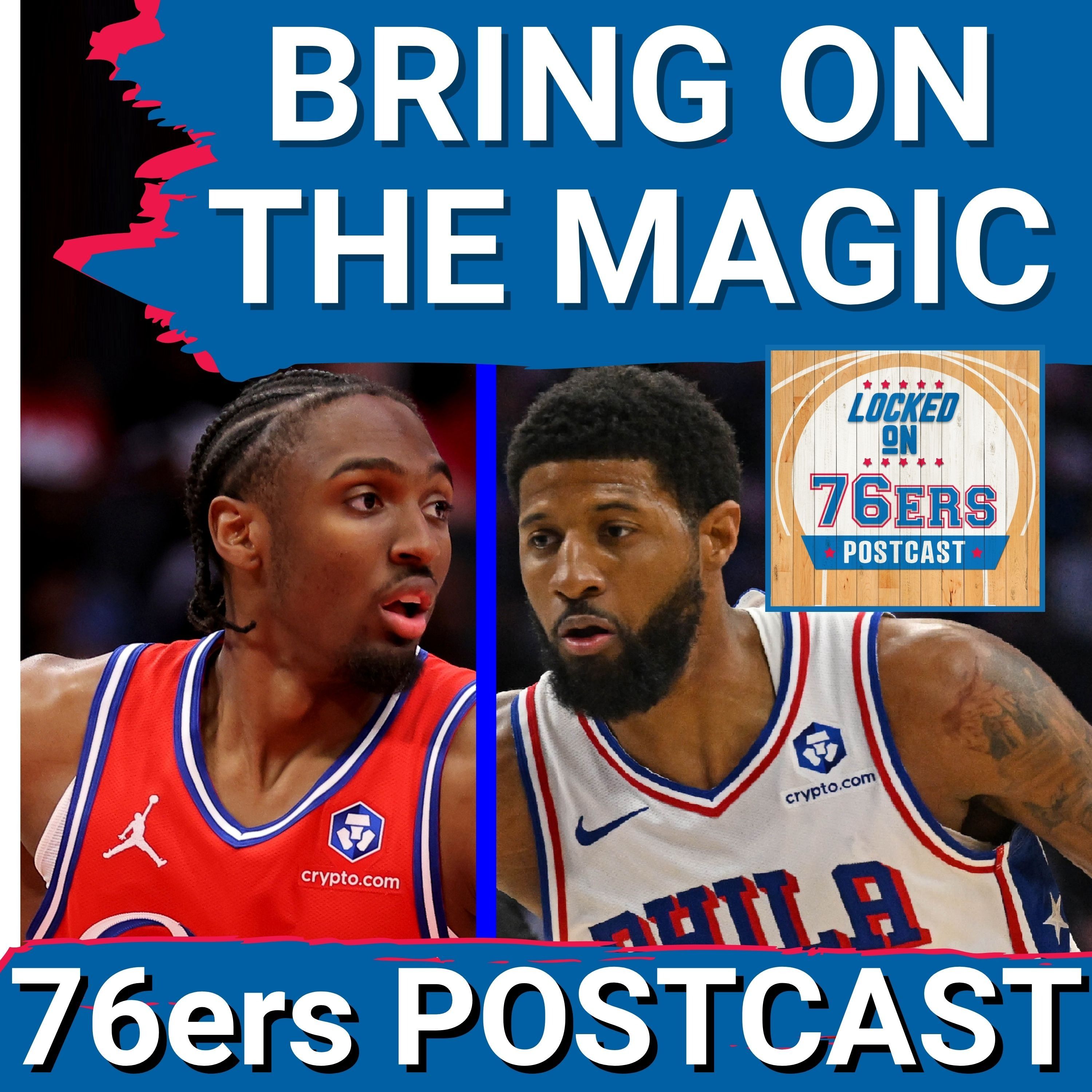 Sixers LOCK IN TOP SPOT of Play-In, Face Orlando Magic Wednesday - Philadelphia 76ers Podcast