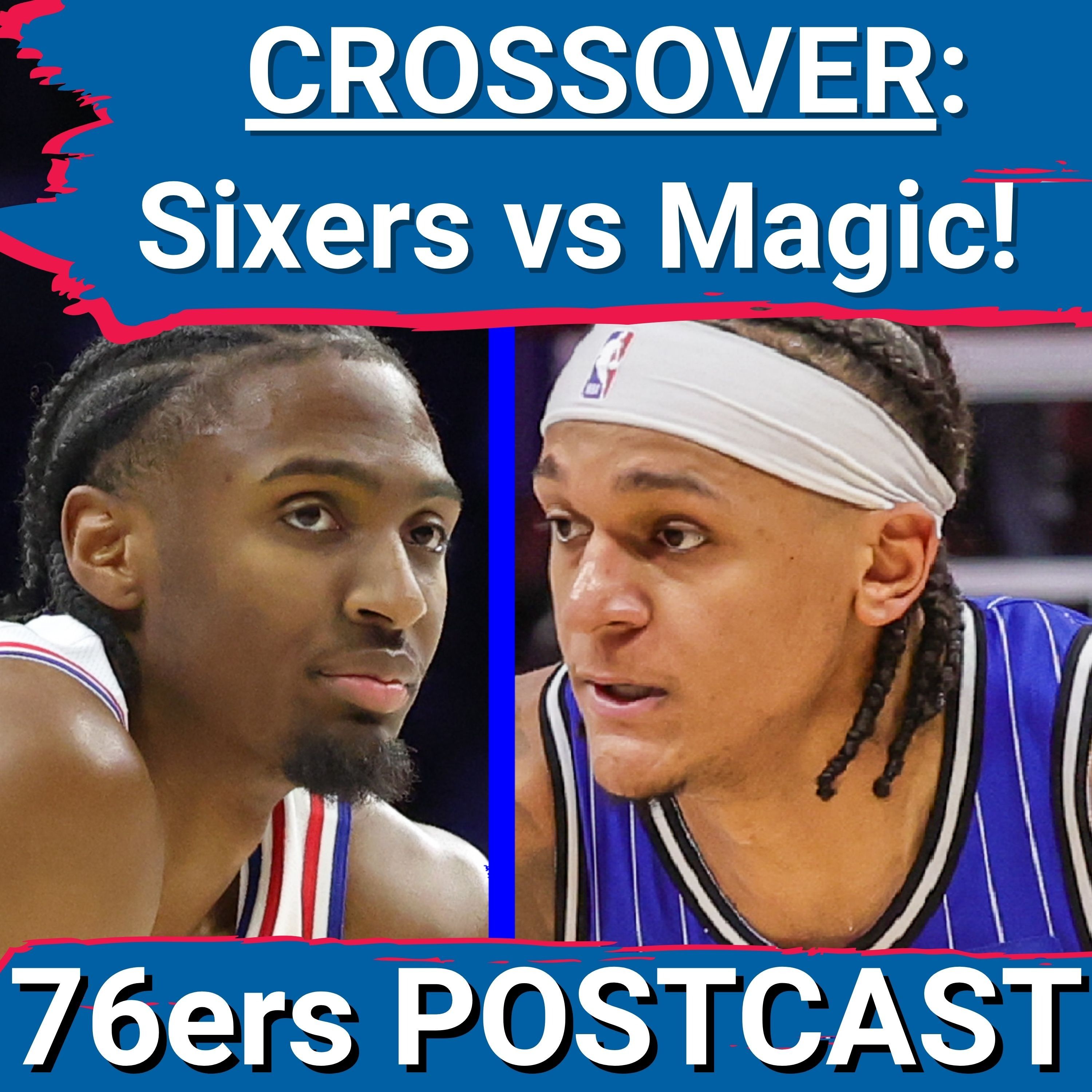 CROSSOVER: Keith & Marc talk 76ers vs Magic w/ Locked On Magic's Philip Rossman-Reich