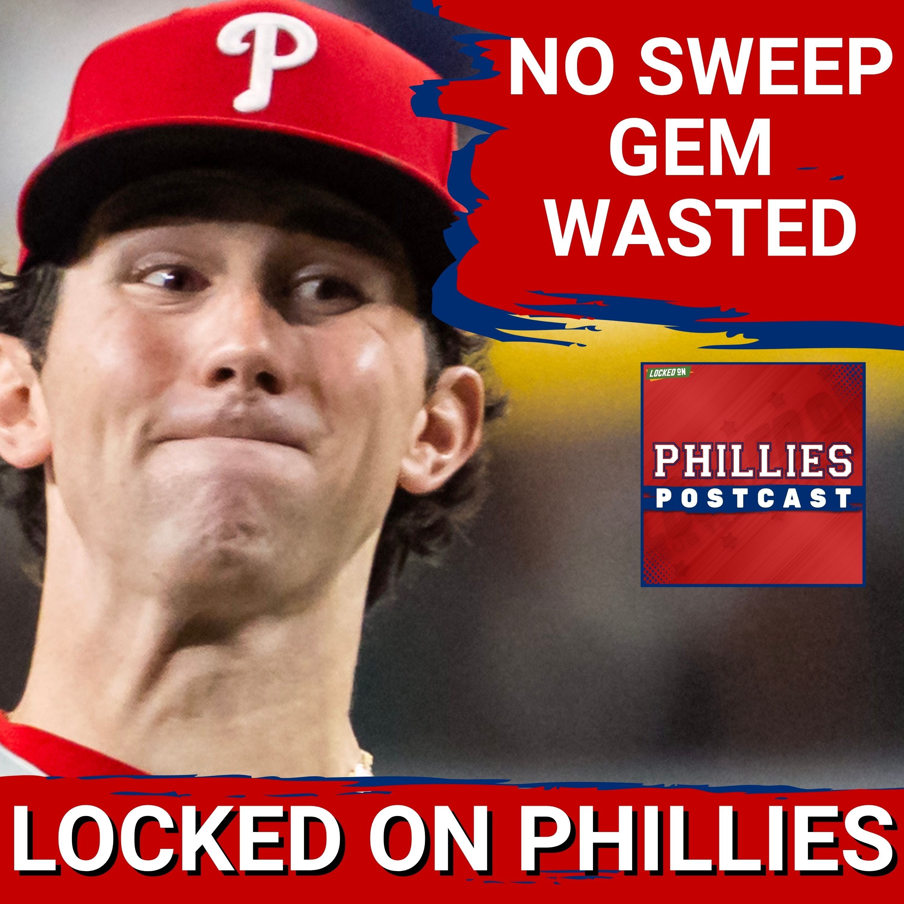 PHILLIES POSTCAST: Philadelphia Phillies WASTE Painter's GEM in 1-0 Loss to Arizona Diamondbacks