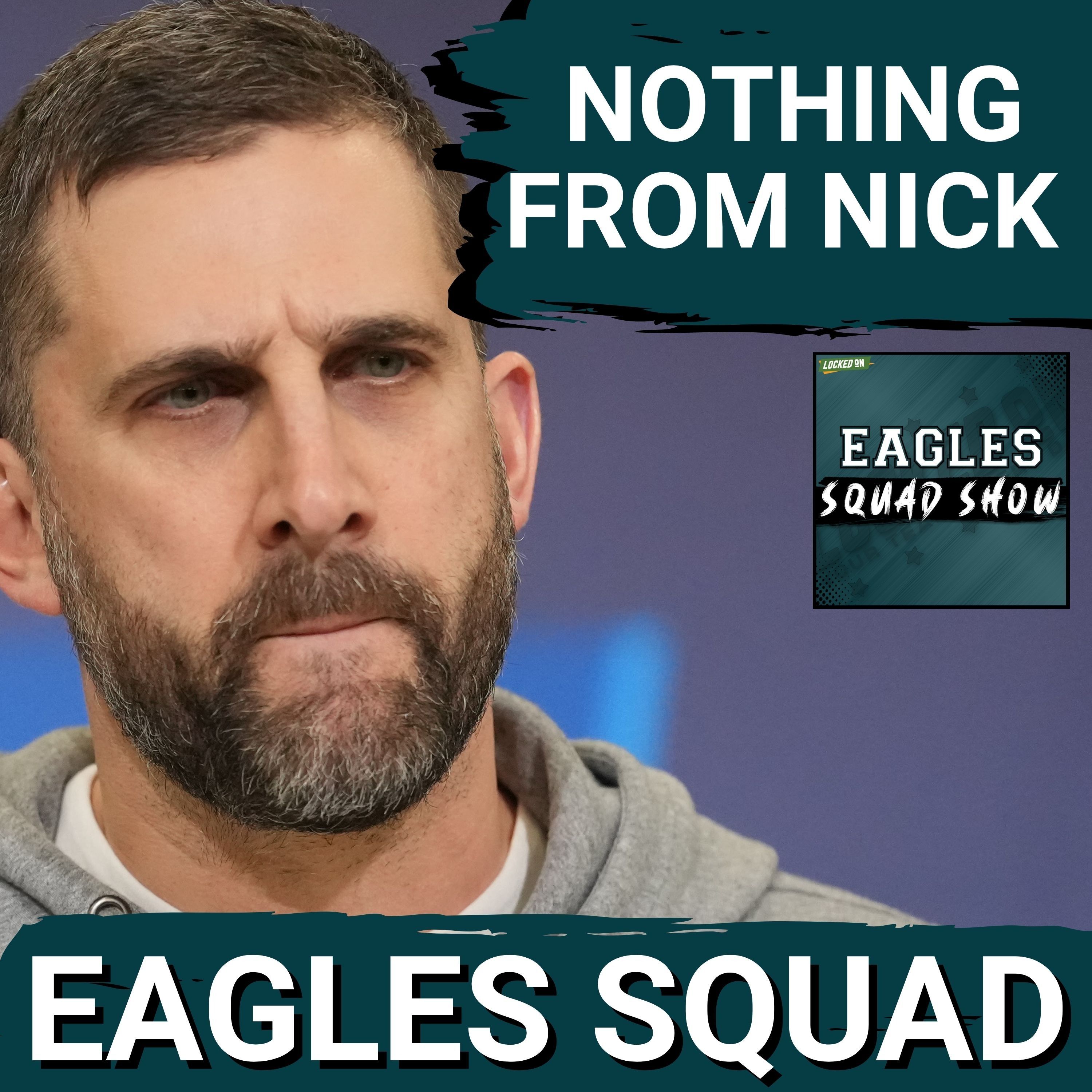 EAGLES SQUAD SHOW: Nick Sirianni PASSED on a GOLDEN OPPORTUNITY to defend Jalen Hurts