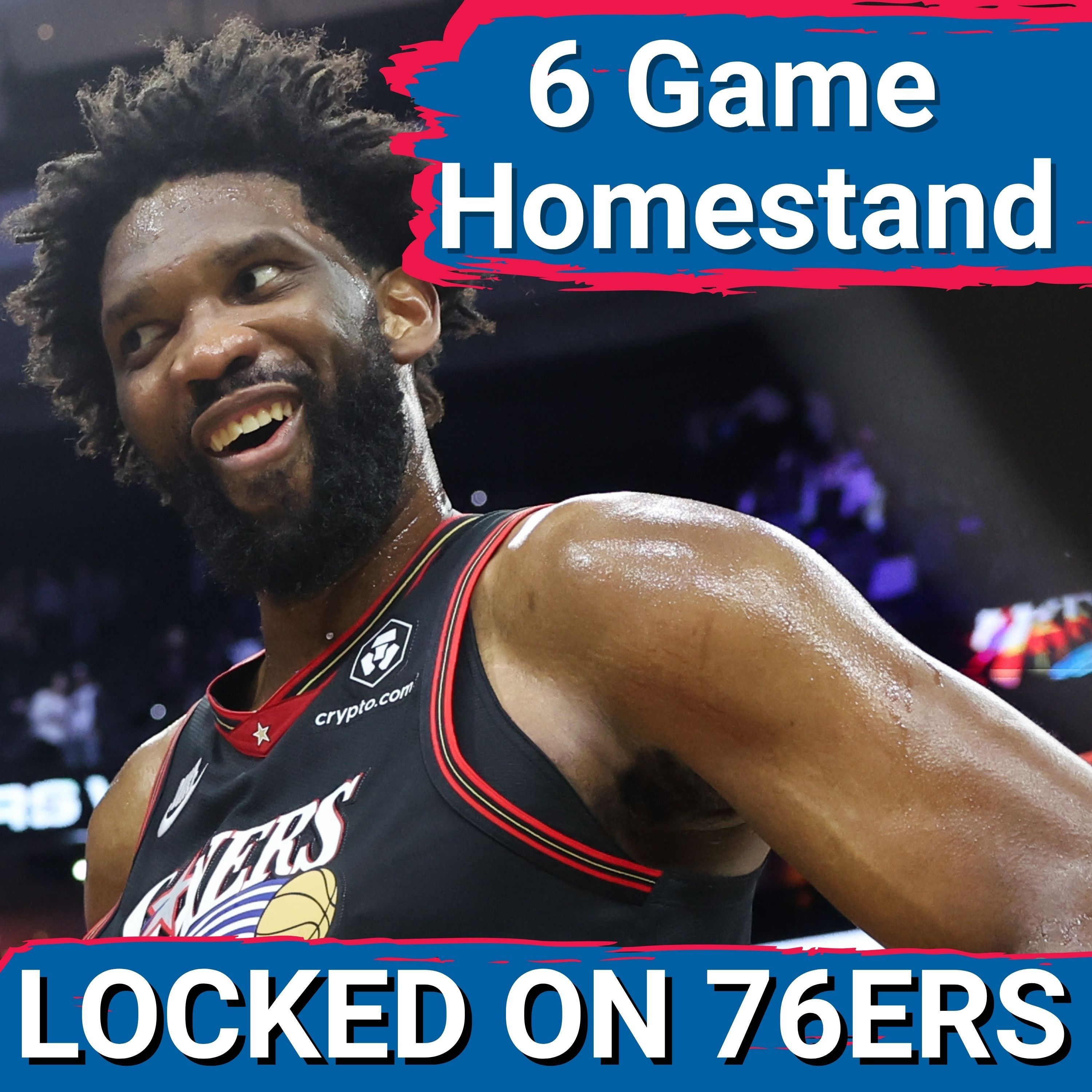 Sixers take LONGEST HOMESTAND of Season with PLENTY of Tests - Locked On Philadelphia 76ers