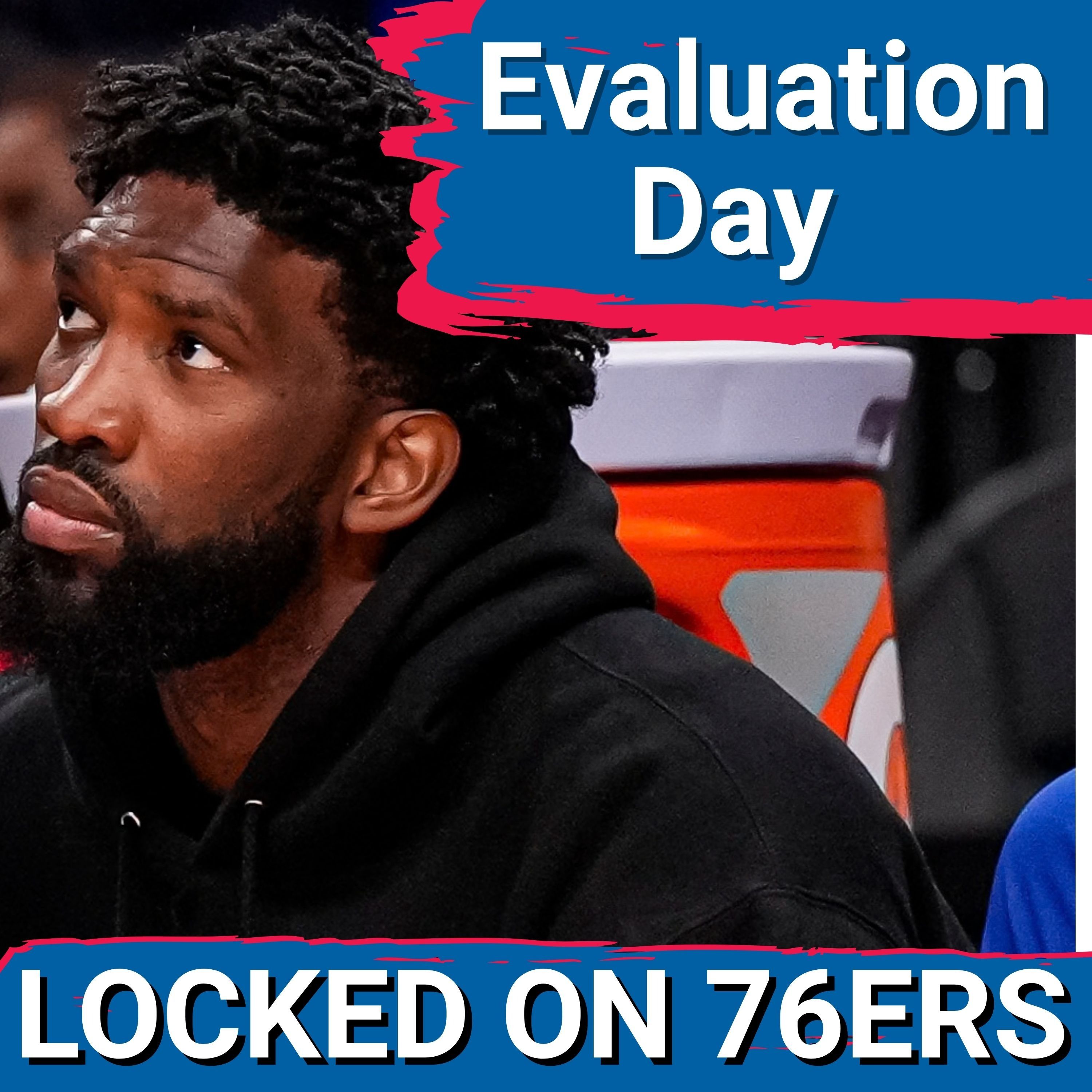 BIG DAY for the BIG MAN: Joel Embiid set to get re-evaluated TODAY - Philadelphia 76ers Podcast BIG DAY for the BIG MAN: Joel Embiid set to get re-evaluated TODAY - Philadelphia 76ers Podcast