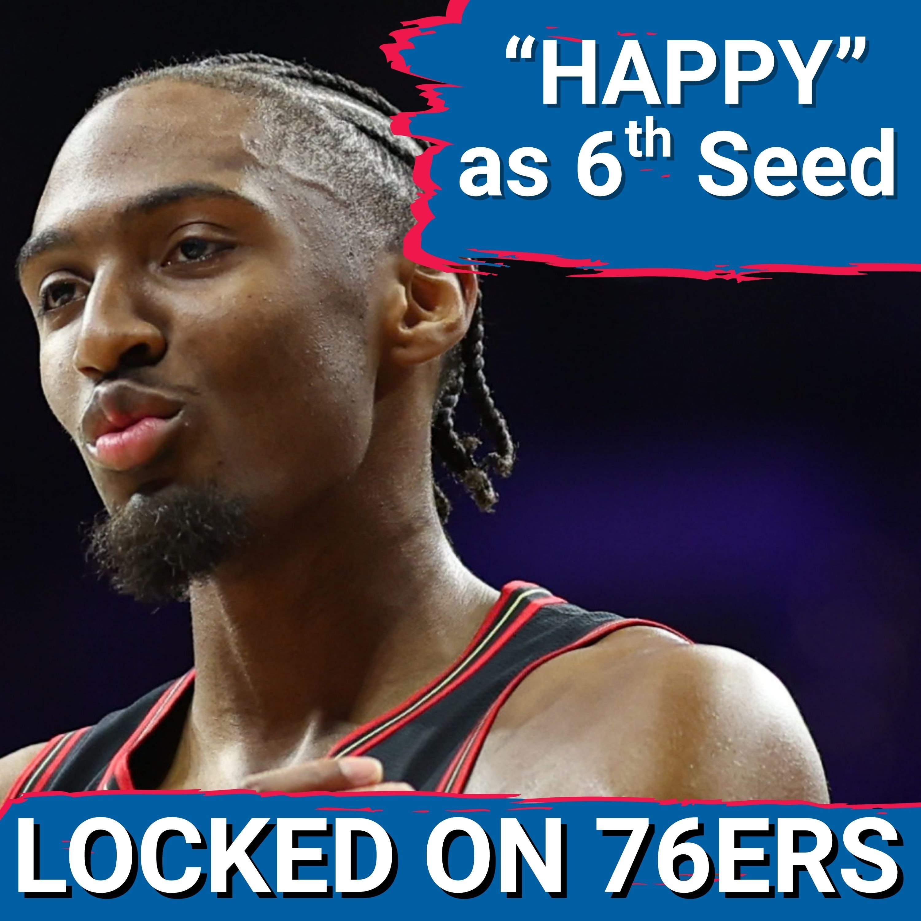 Tyrese Maxey says he "HAPPY" with where the Sixers are at...are YOU? - Locked on Philadelphia 76ers