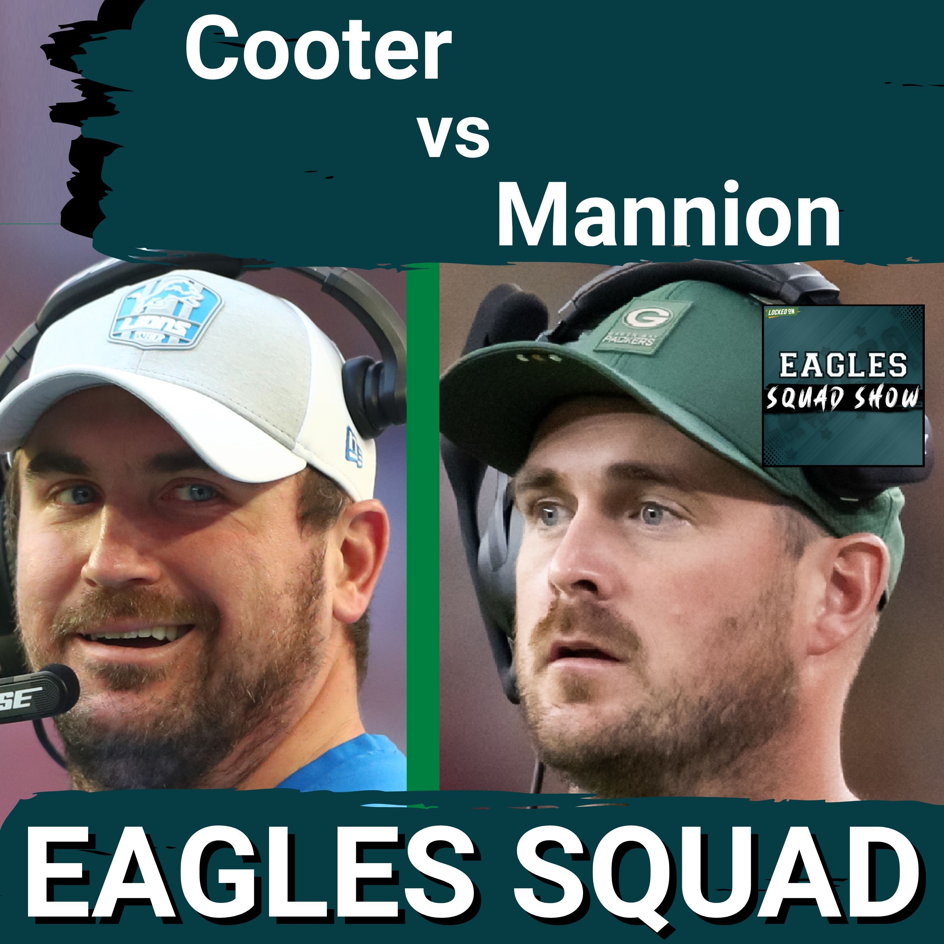 EAGLES SQUAD SHOW: Down to TWO with Eagles eyeing Cooter or Mannion?