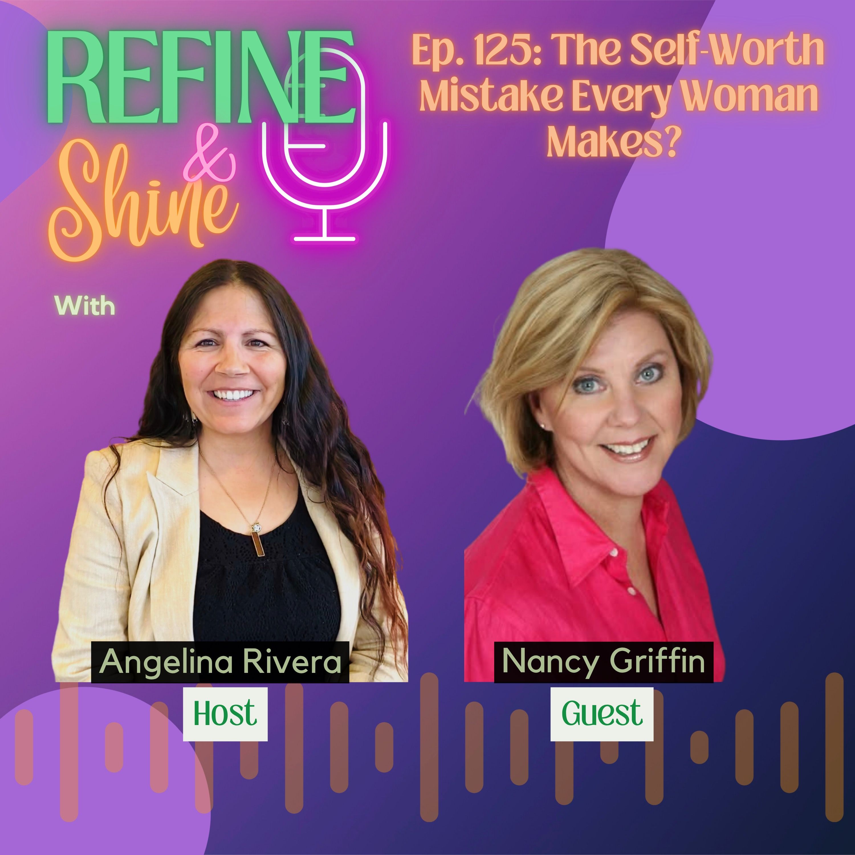 The Self-Worth Mistake Every Woman Makes? | Nancy Griffin episode artwork