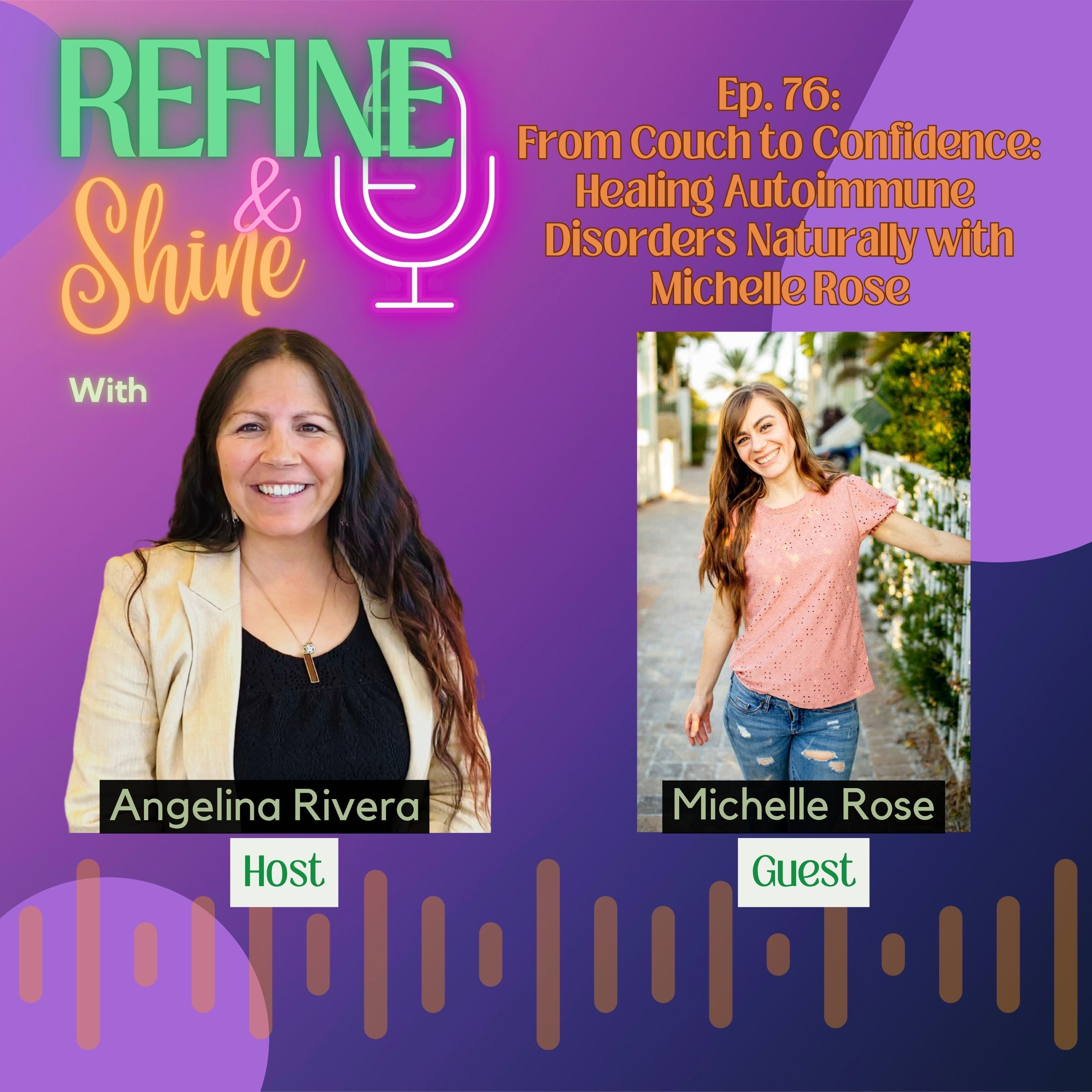 Refine and Shine with Angelina Rivera