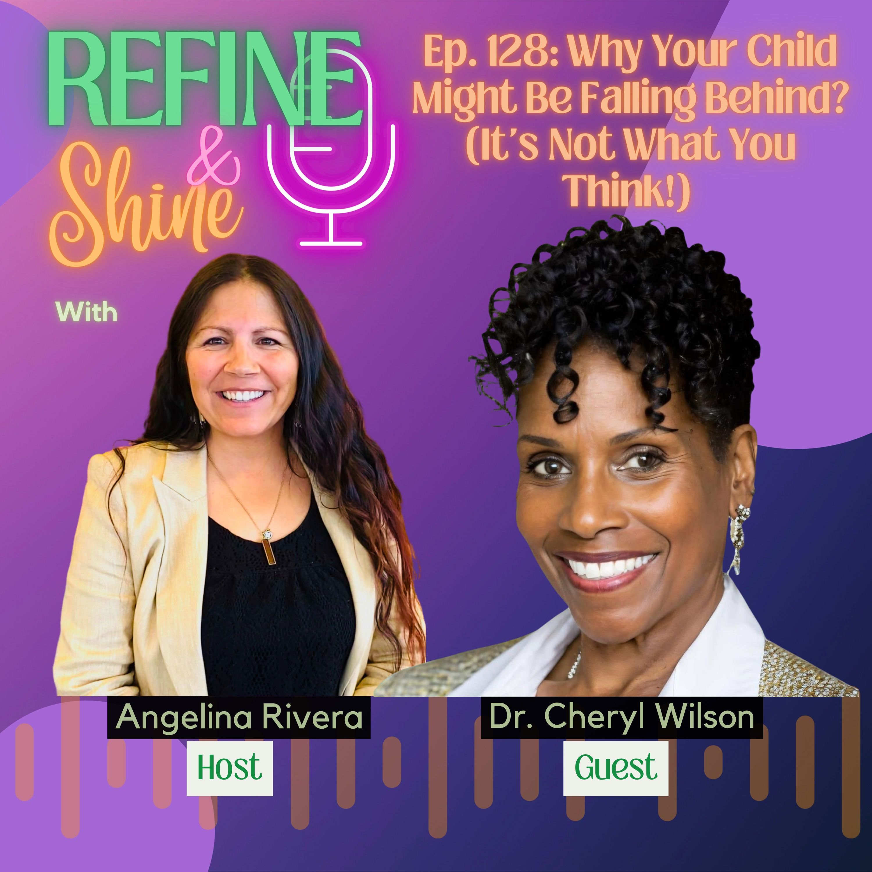 Why Your Child Might Be Falling Behind? (It's Not What You Think!) | Dr. Cheryl Wilson episode artwork