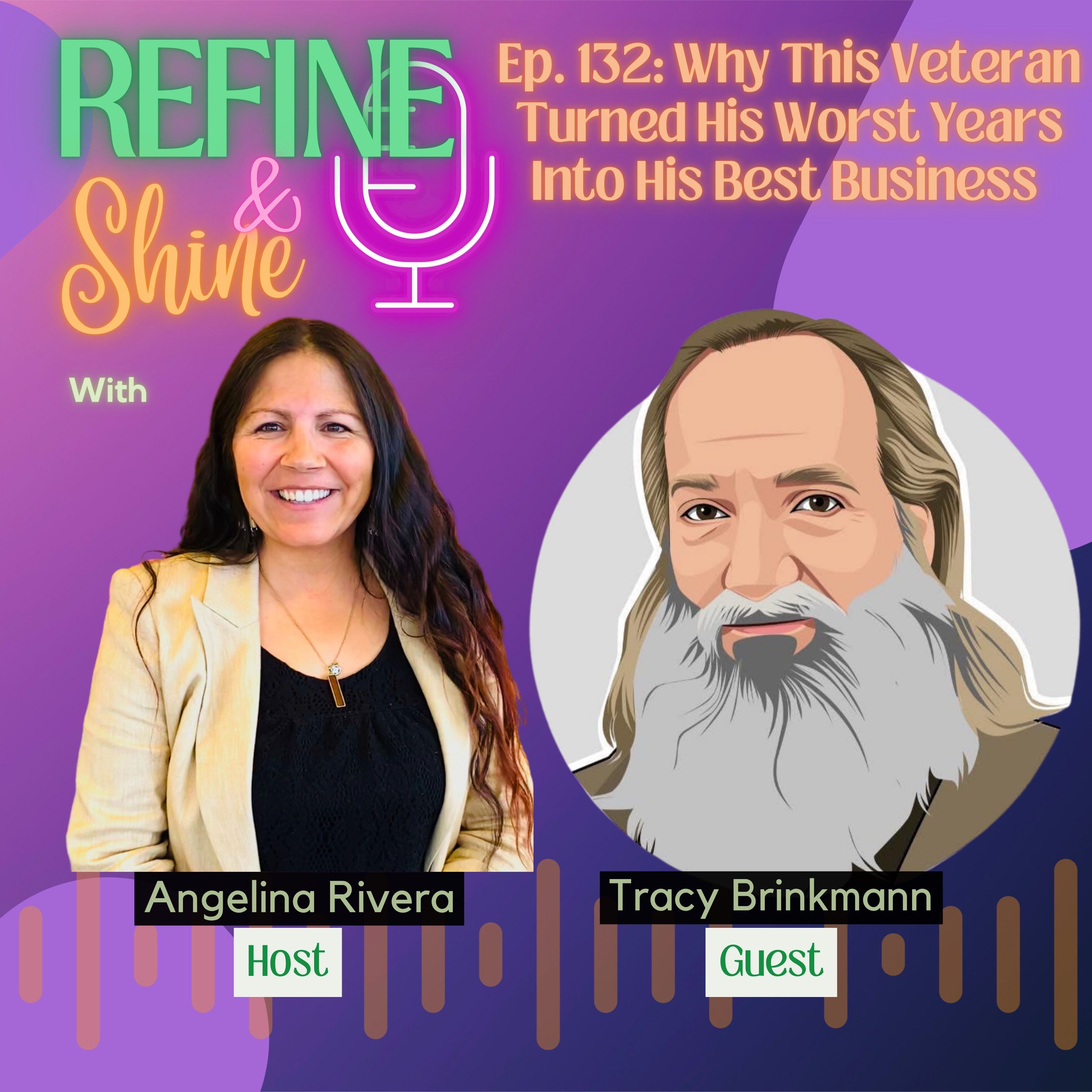 Why This Veteran Turned His Worst Years Into His Best Business | Refine & Shine Podcast episode artwork