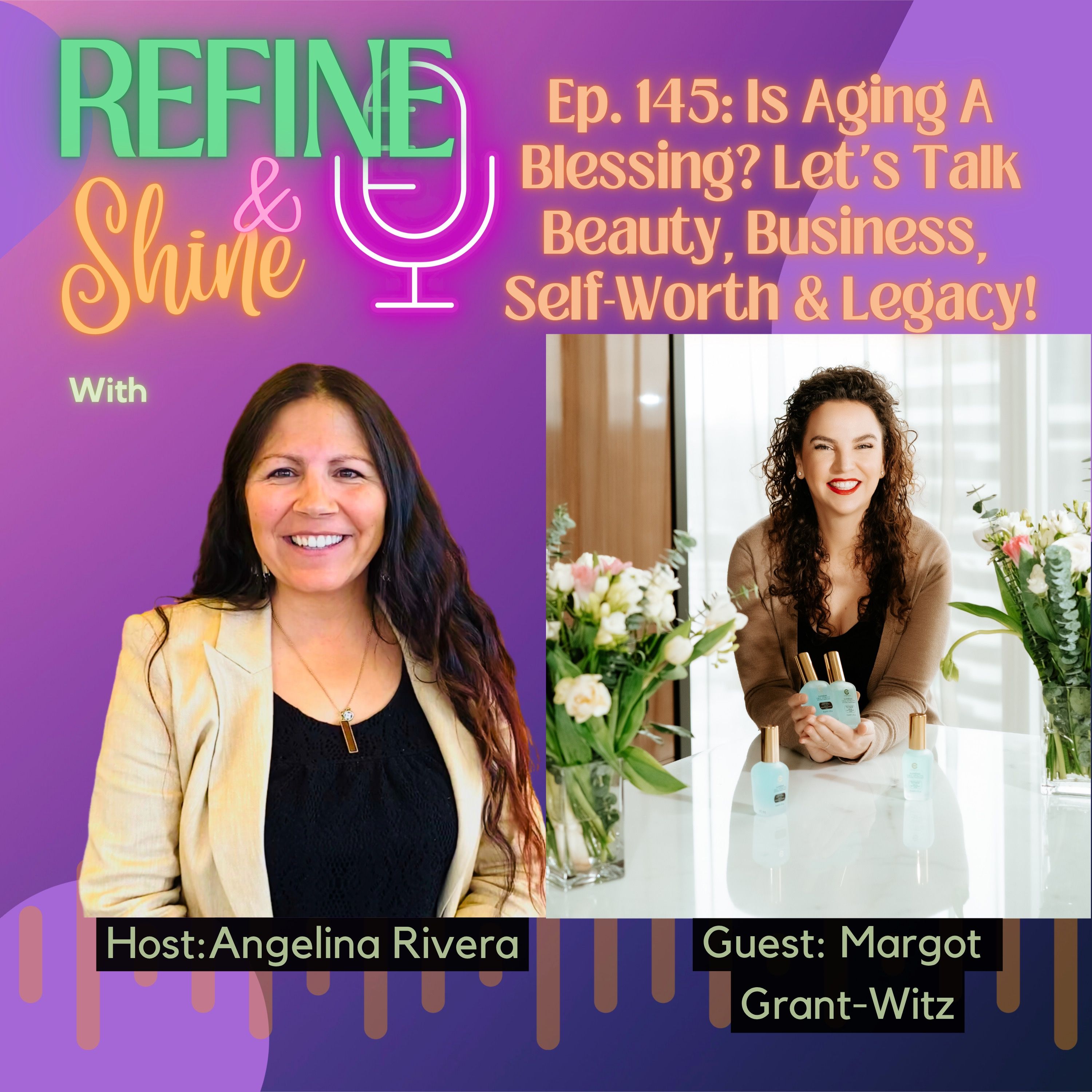 Refine and Shine with Angelina Rivera